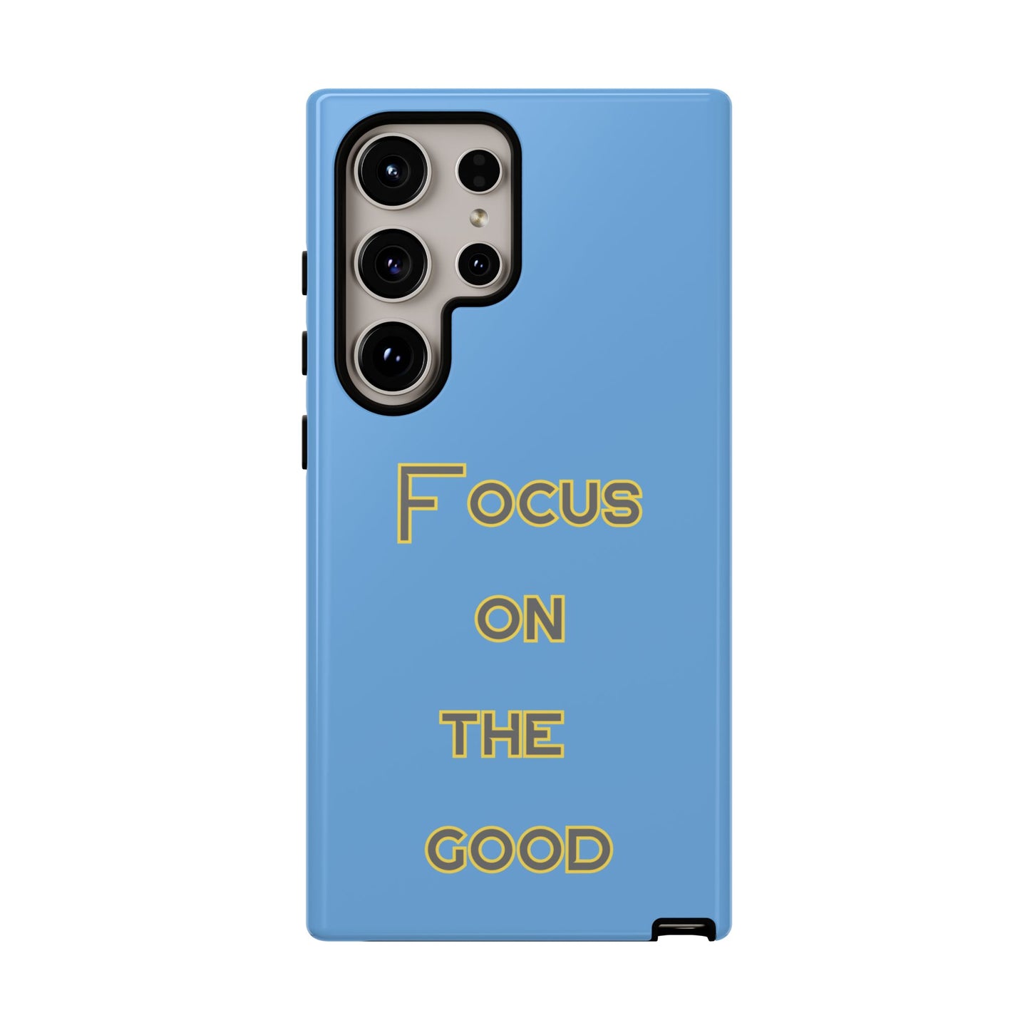 Focus on the Good #78 Tough Cases iPhone Samsung Google Pixel - MahaCase
