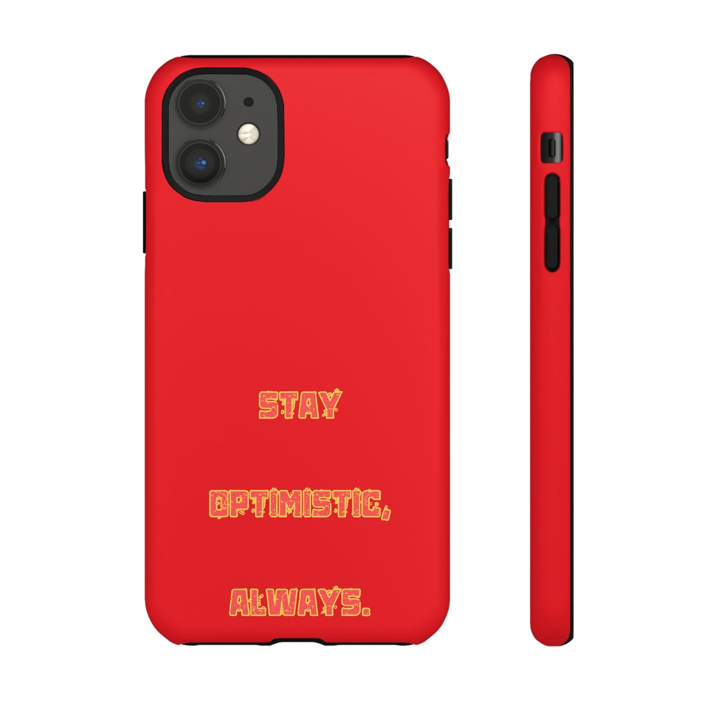 Stay Optimistic, Always #22 Tough Cases iPhone Samsung Google Pixel - MahaCase