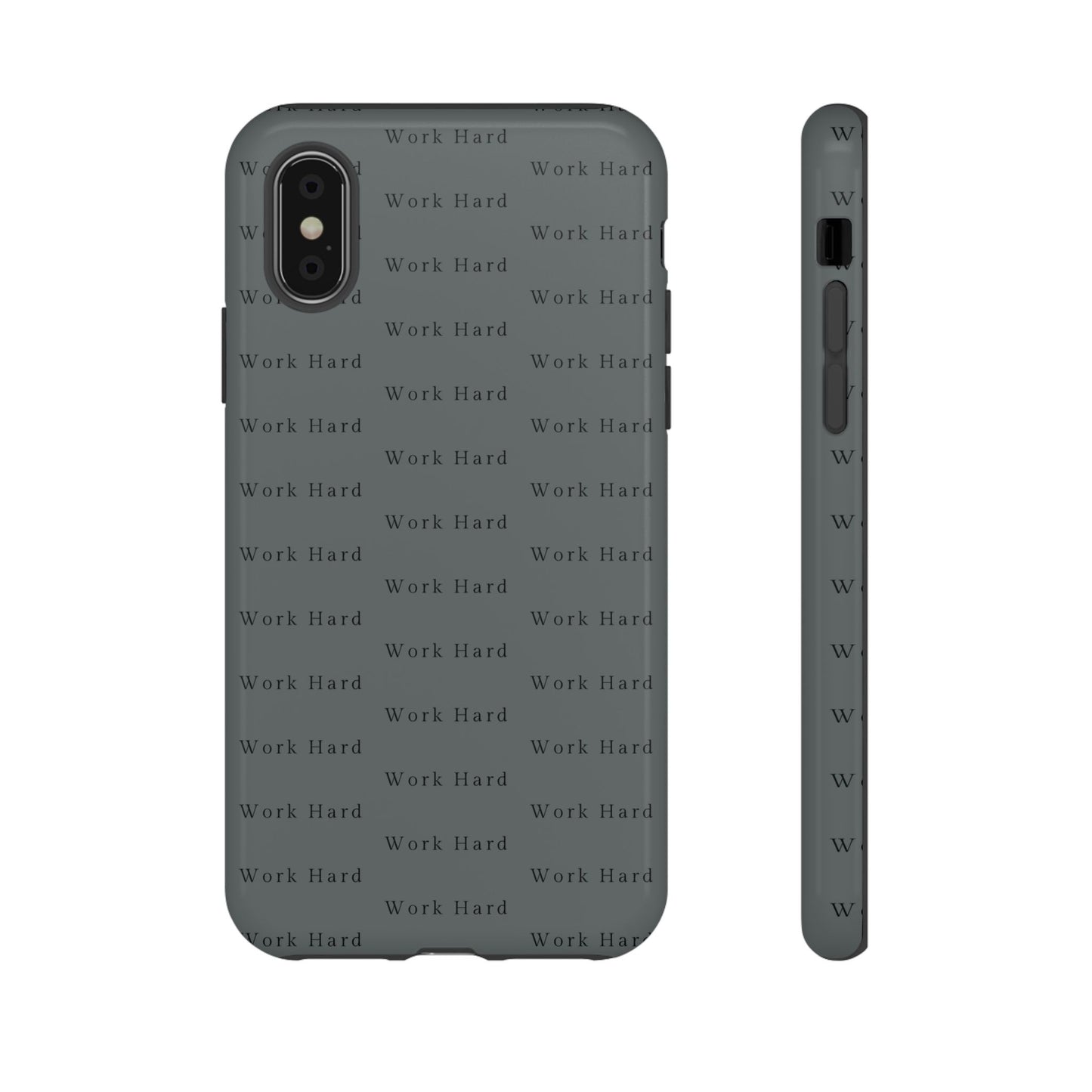 Work Hard Reminder Tough Cases iPhone Samsung Google Pixel - MahaCase