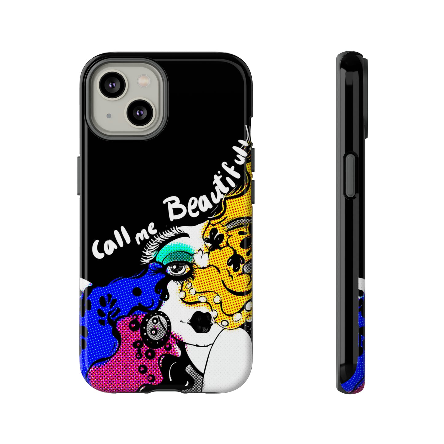 Call Me Beautiful-Tough Cases - MahaCase