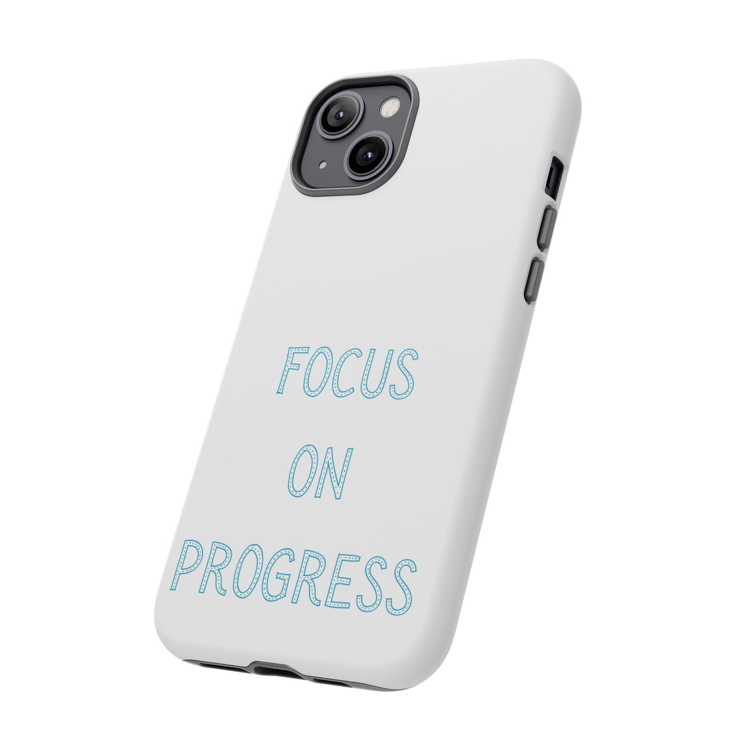Focus and Progress #26 Tough Cases iPhone Samsung Google Pixel - MahaCase