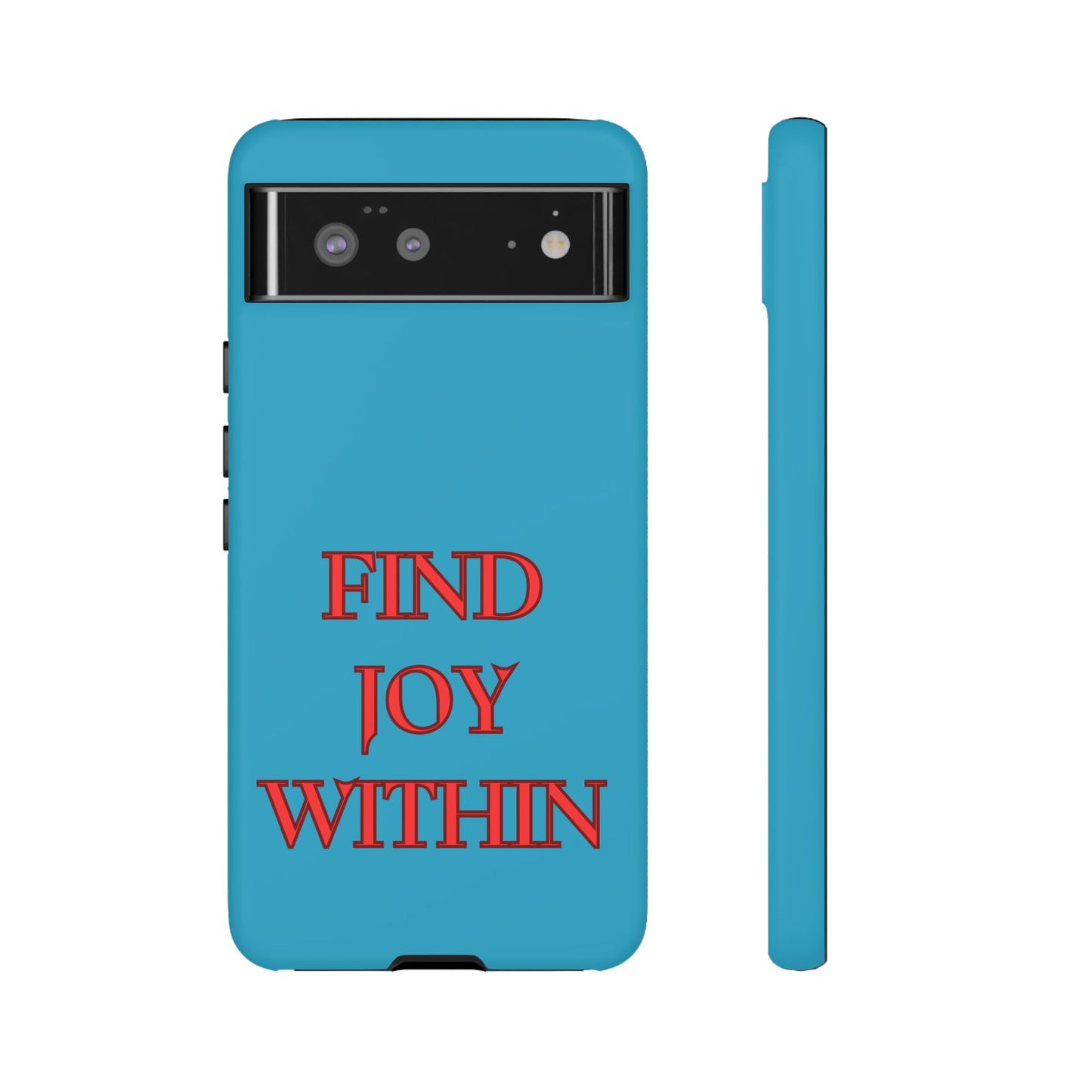 Find Joy Within #23 Tough Cases iPhone Samsung Google Pixel - MahaCase