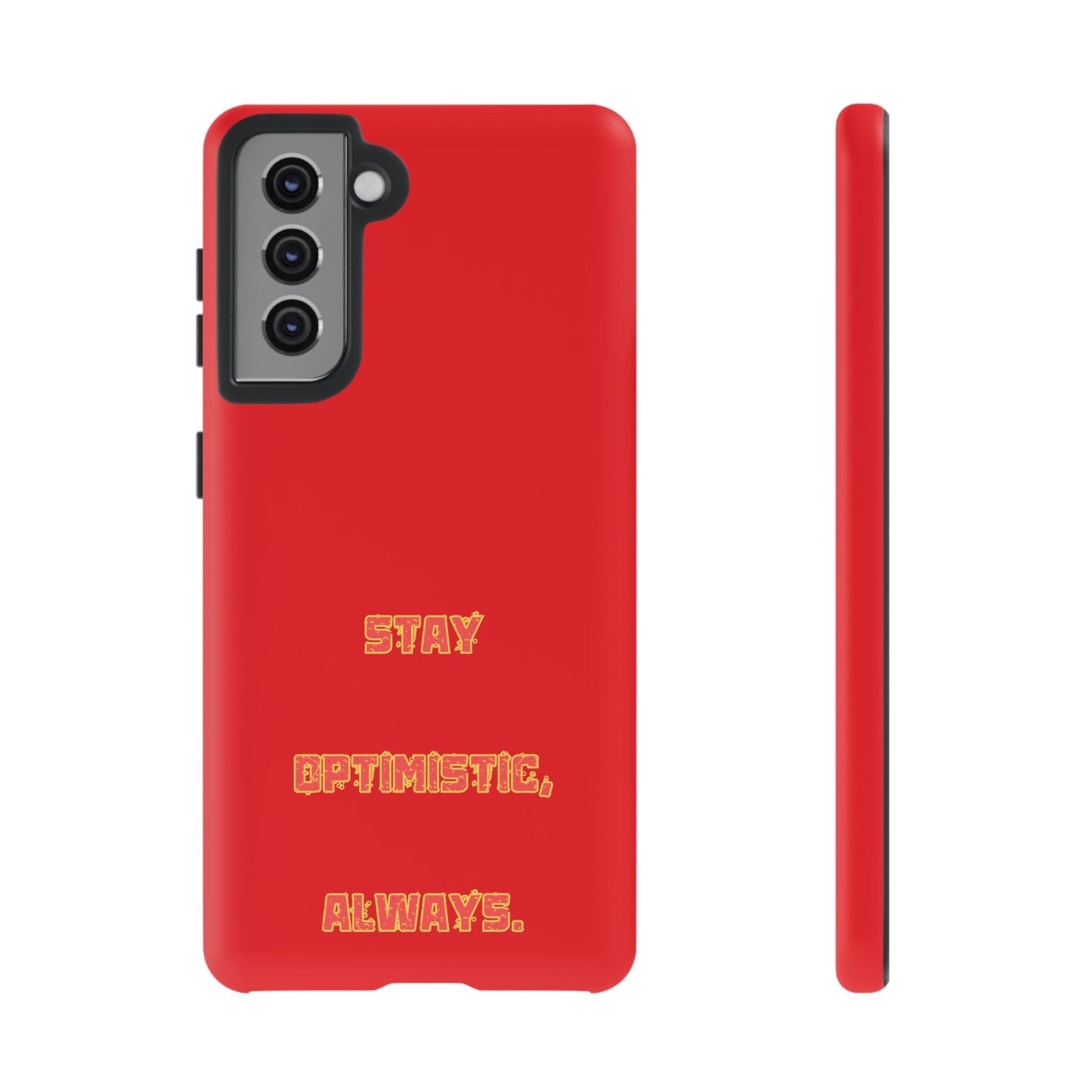 Stay Optimistic, Always #22 Tough Cases iPhone Samsung Google Pixel - MahaCase