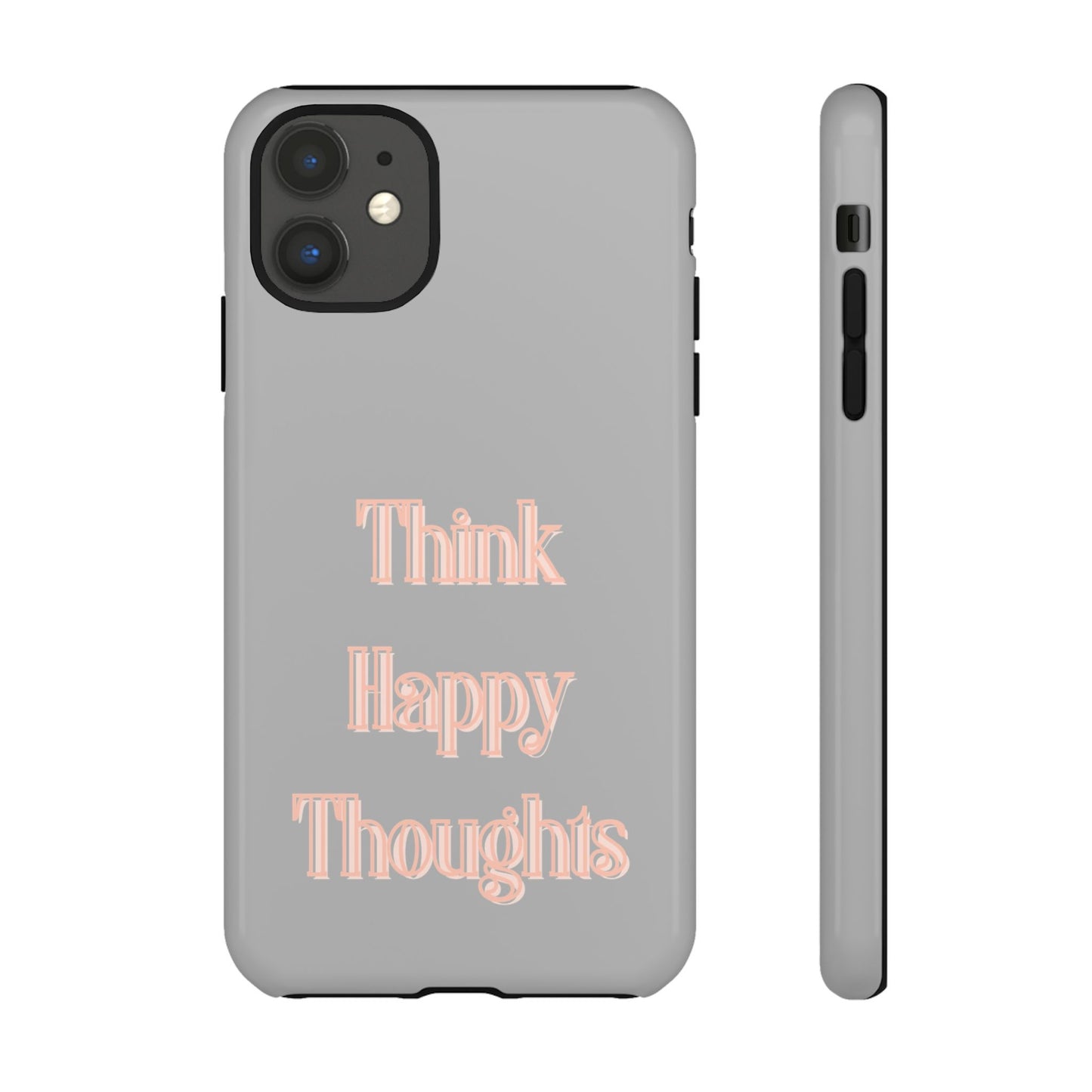 Think Happy Thoughts #22 Tough Cases iPhone Samsung Google Pixel - MahaCase
