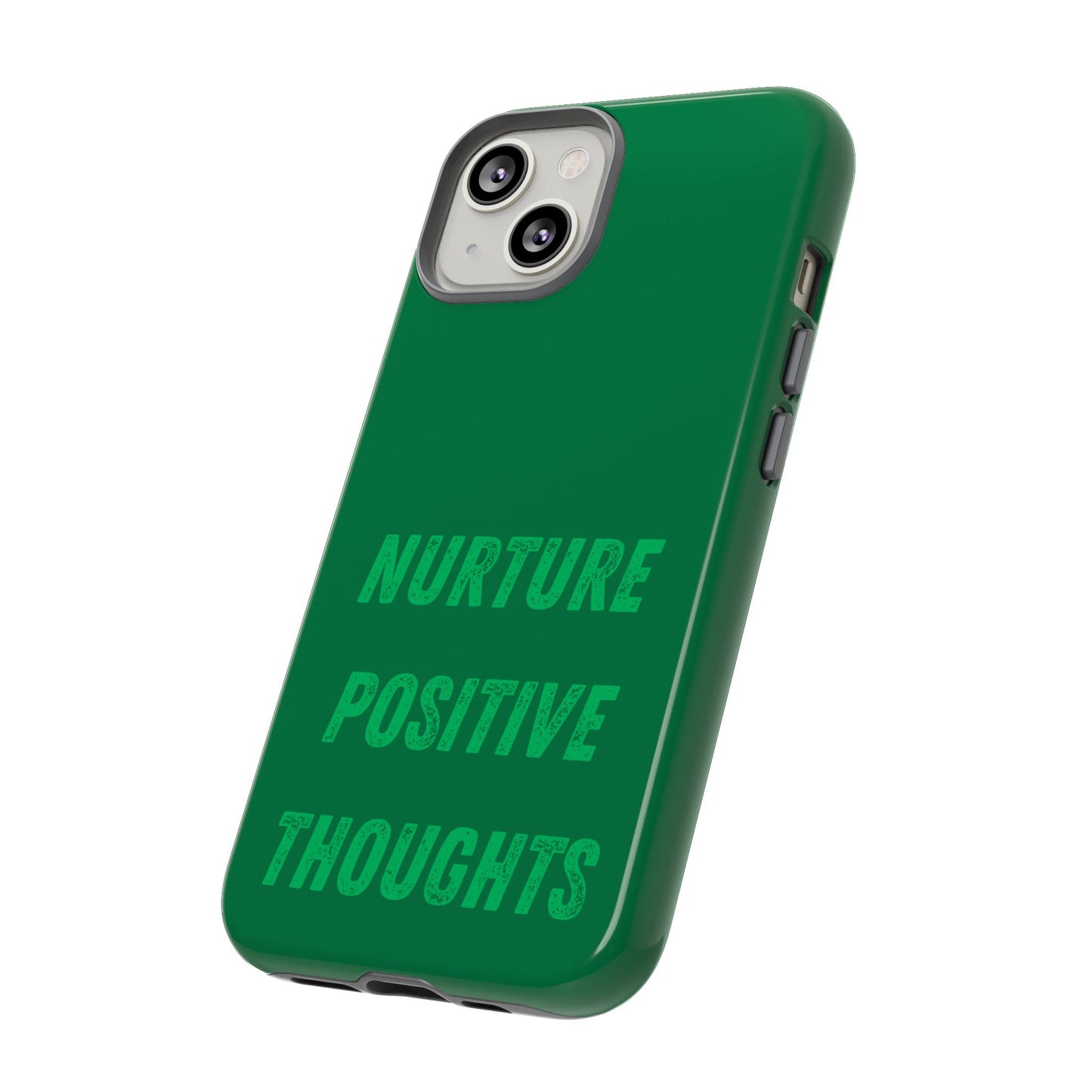 Nurture positive thoughts #22 Tough Cases iPhone Samsung Google Pixel - MahaCase