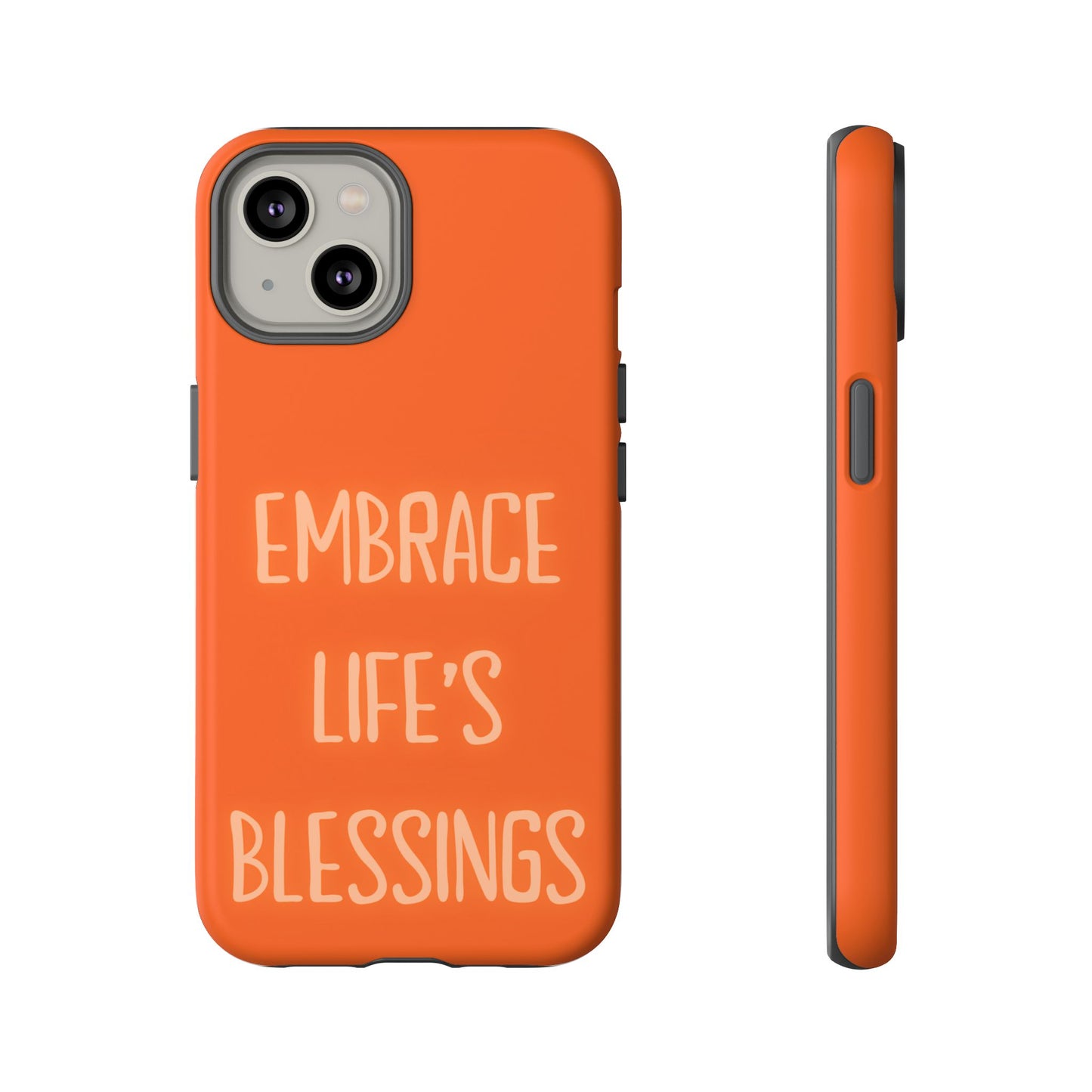 Embrace Life’s Blessings #26 Tough Cases iPhone Samsung Google Pixel - MahaCase