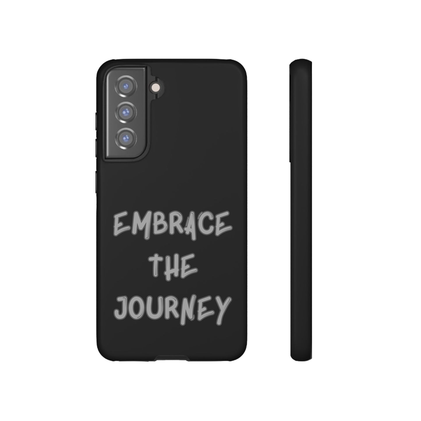 Embrace the Journey #26 Tough Cases iPhone Samsung Google Pixel - MahaCase