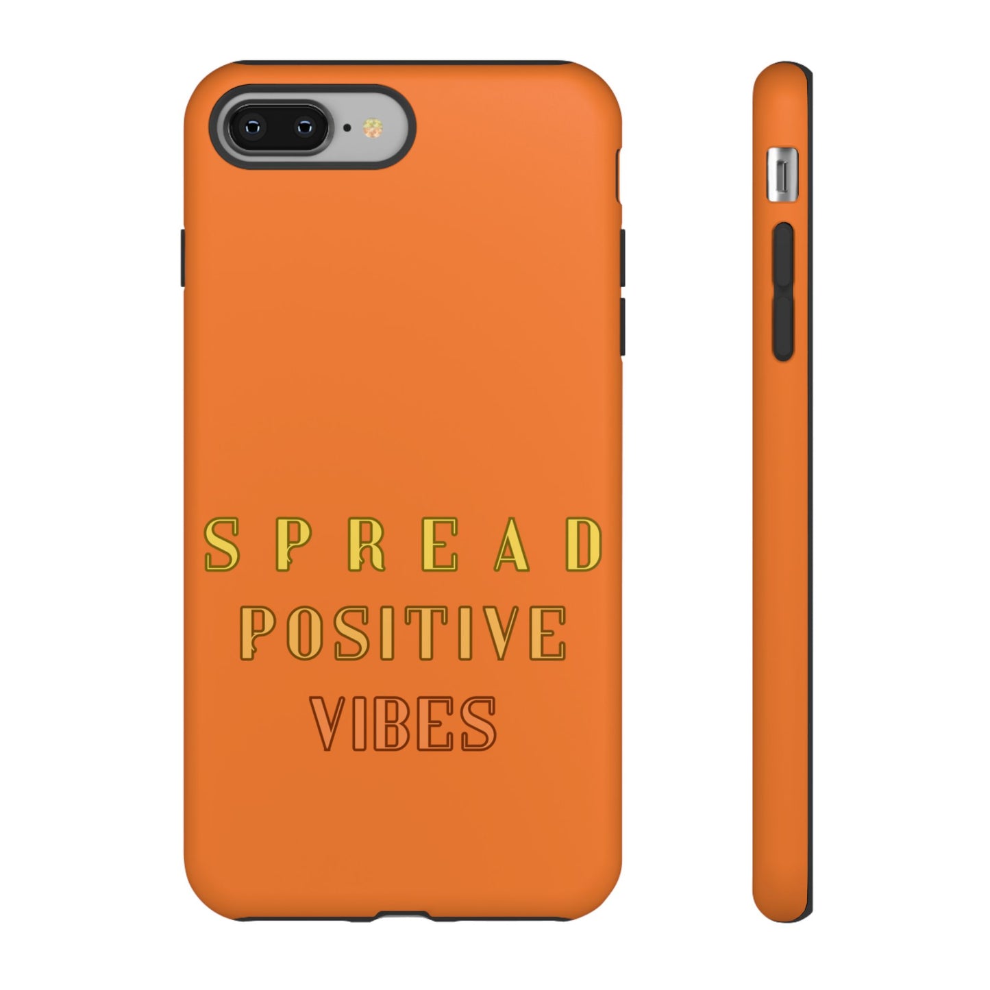 Spread Positive Vibes #22 Tough Cases - MahaCase