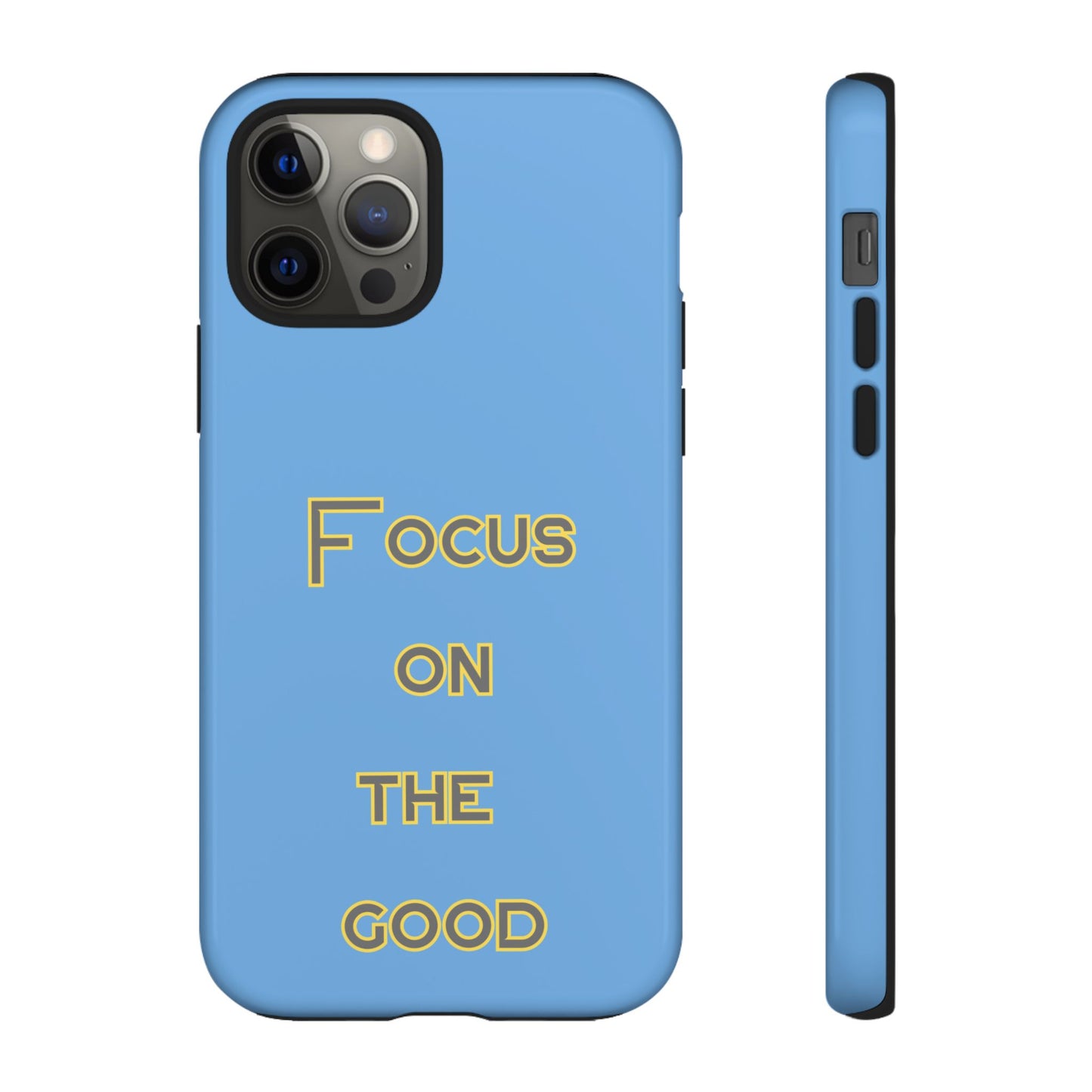 Focus on the Good #78 Tough Cases iPhone Samsung Google Pixel - MahaCase