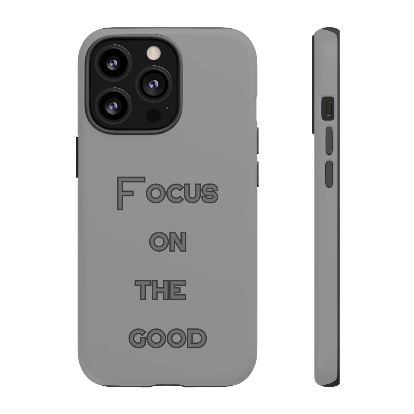 Focus on the Good #22 Tough Cases iPhone Samsung Google Pixel - MahaCase