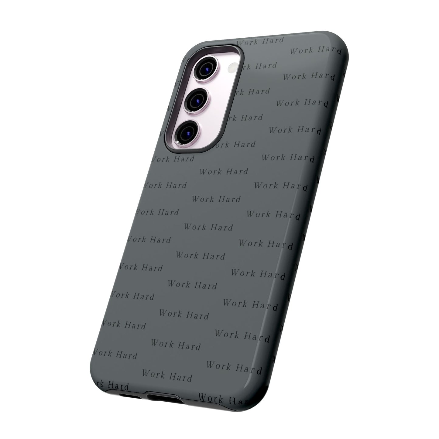Work Hard Reminder Tough Cases iPhone Samsung Google Pixel - MahaCase