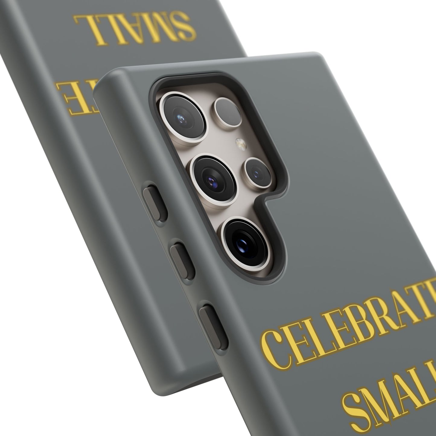 Celebrate Small Wins #24 Tough Cases iPhone Samsung Google Pixel - MahaCase