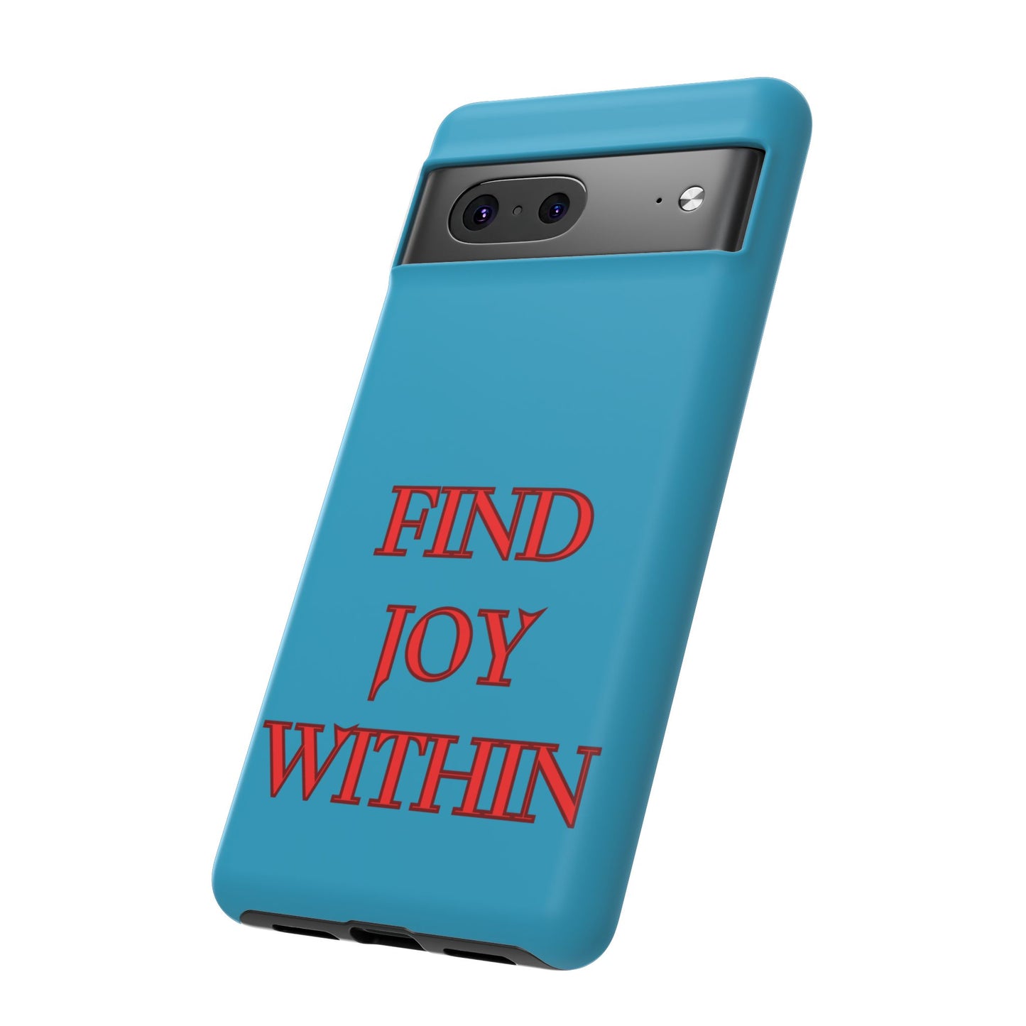 Find Joy Within #23 Tough Cases iPhone Samsung Google Pixel - MahaCase