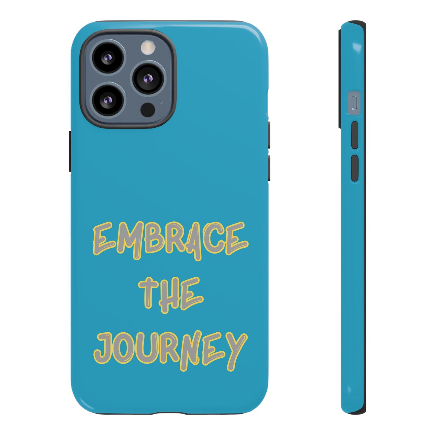 Embrace the Journey #28 Tough Cases iPhone Samsung Google Pixel - MahaCase