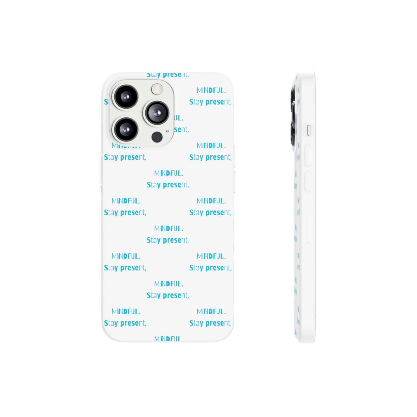 Stay Present Mindful #12 Flexi Cases iPhone Samsung Gift Packaging - MahaCase