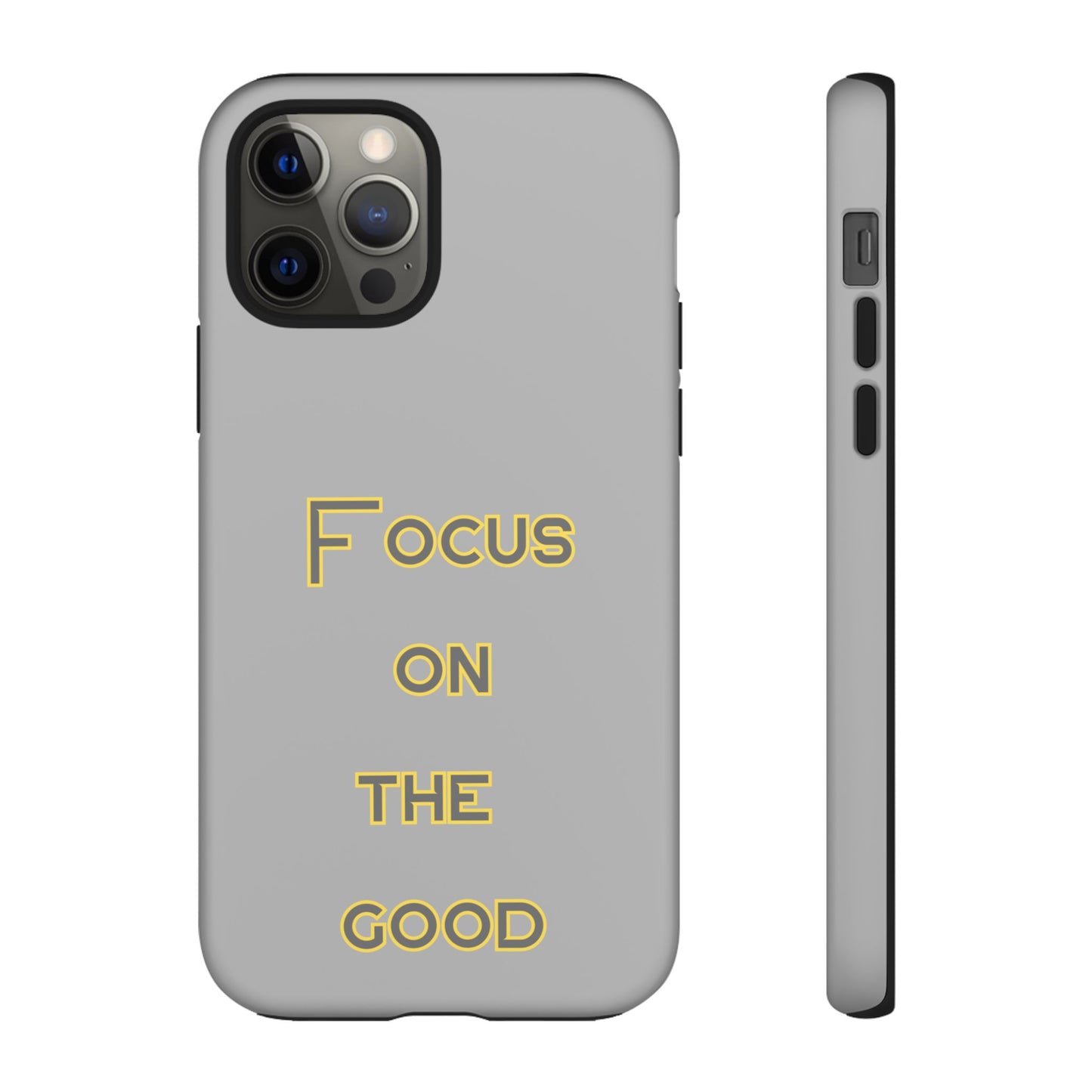 Focus on the Good #77 Tough Cases iPhone Samsung Google Pixel - MahaCase