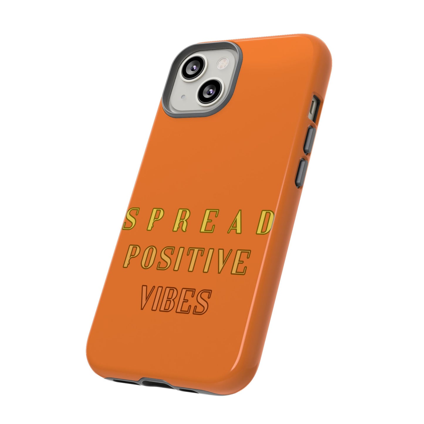 Spread Positive Vibes #22 Tough Cases - MahaCase