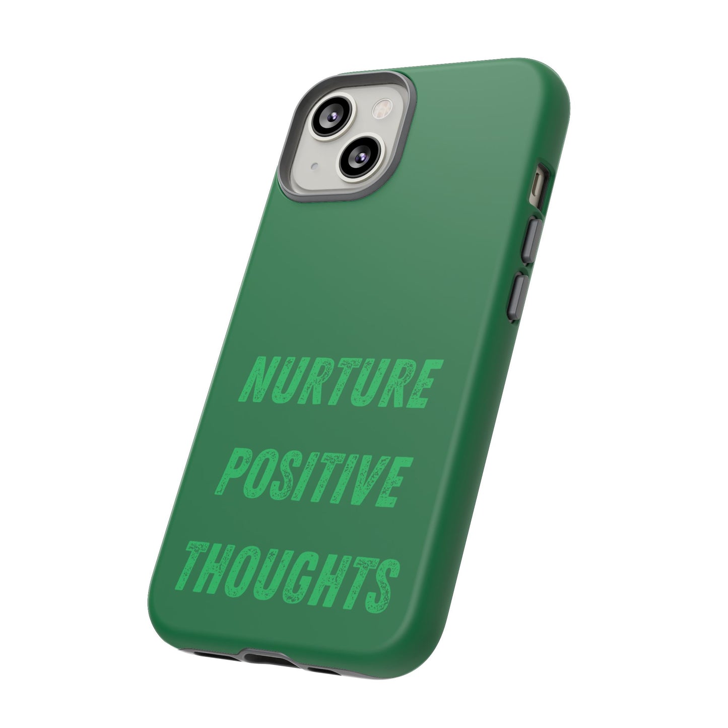 Nurture positive thoughts #22 Tough Cases iPhone Samsung Google Pixel - MahaCase