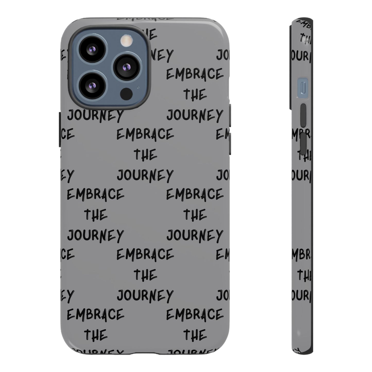 Embrace the Journey #22 Tough Cases iPhone Samsung Google Pixel - MahaCase
