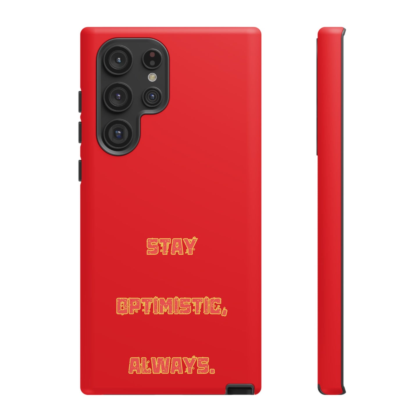Stay Optimistic, Always #22 Tough Cases iPhone Samsung Google Pixel - MahaCase
