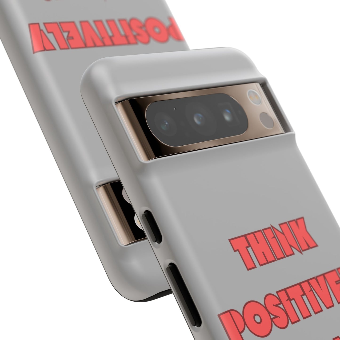 Think Positively Always #22 Tough Cases iPhone Samsung Google Pixel - MahaCase