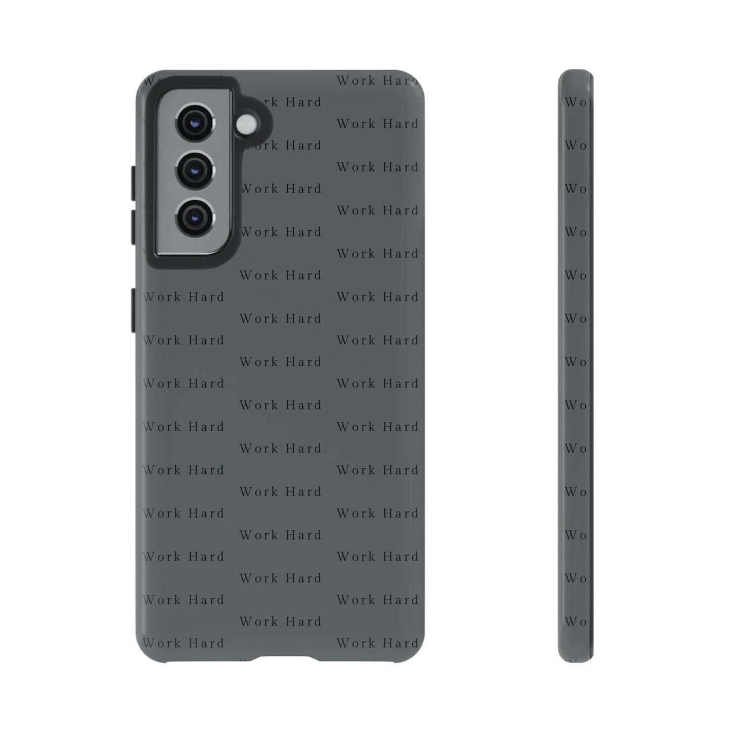 Work Hard Reminder Tough Cases iPhone Samsung Google Pixel - MahaCase