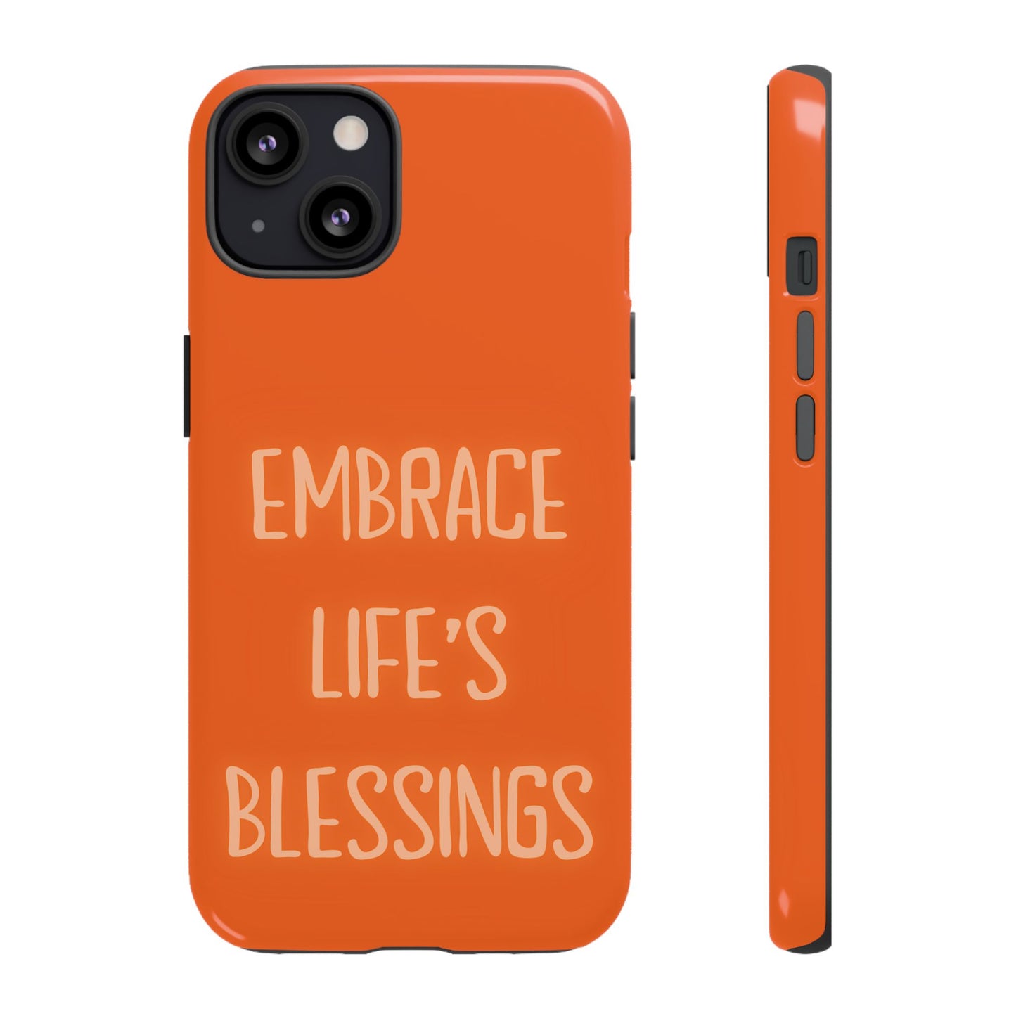 Embrace Life’s Blessings #26 Tough Cases iPhone Samsung Google Pixel - MahaCase