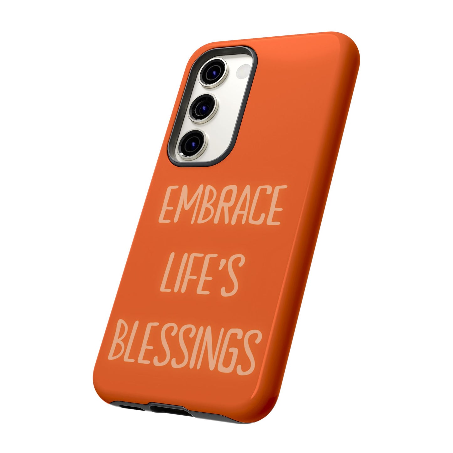Embrace Life’s Blessings #26 Tough Cases iPhone Samsung Google Pixel - MahaCase