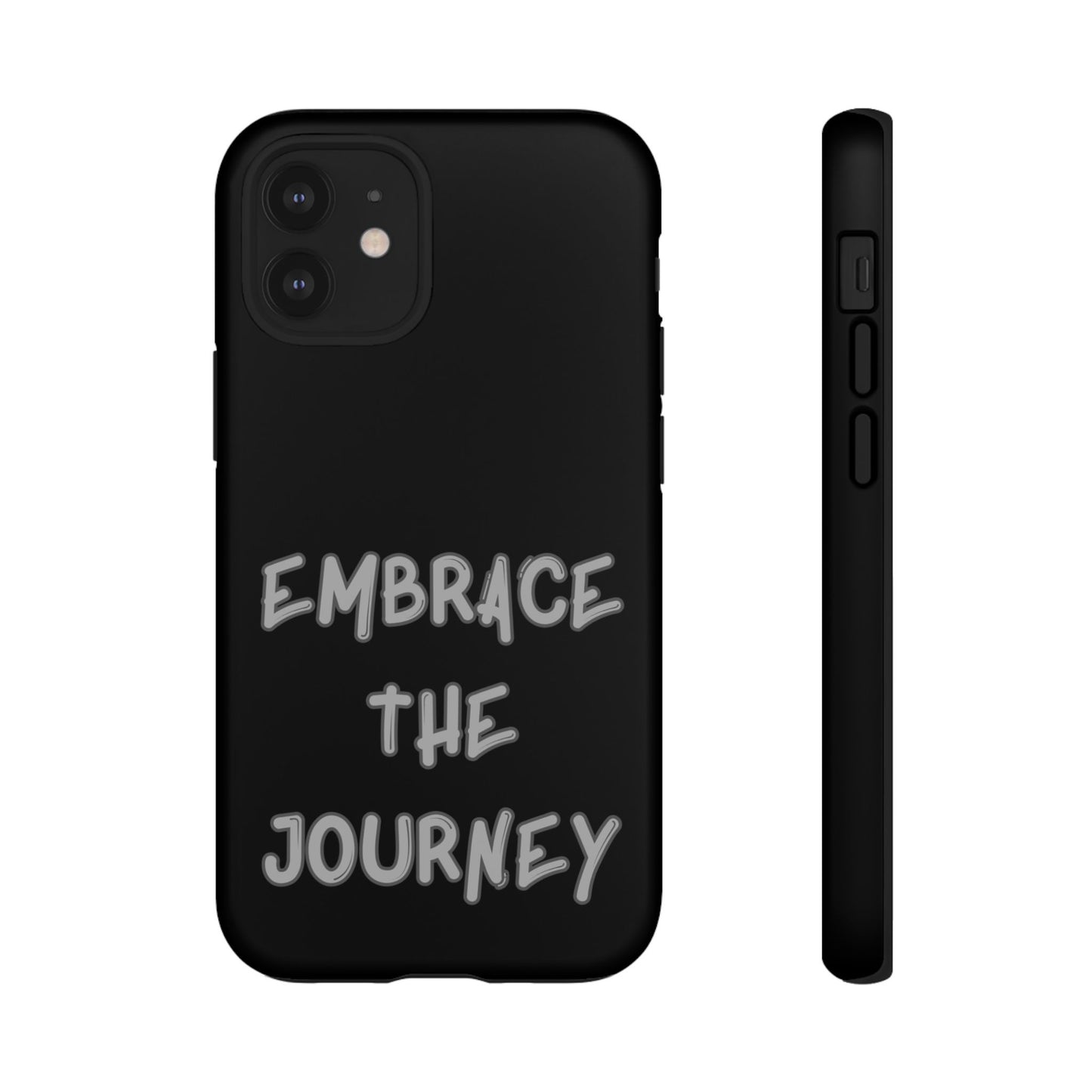 Embrace the Journey #26 Tough Cases iPhone Samsung Google Pixel - MahaCase