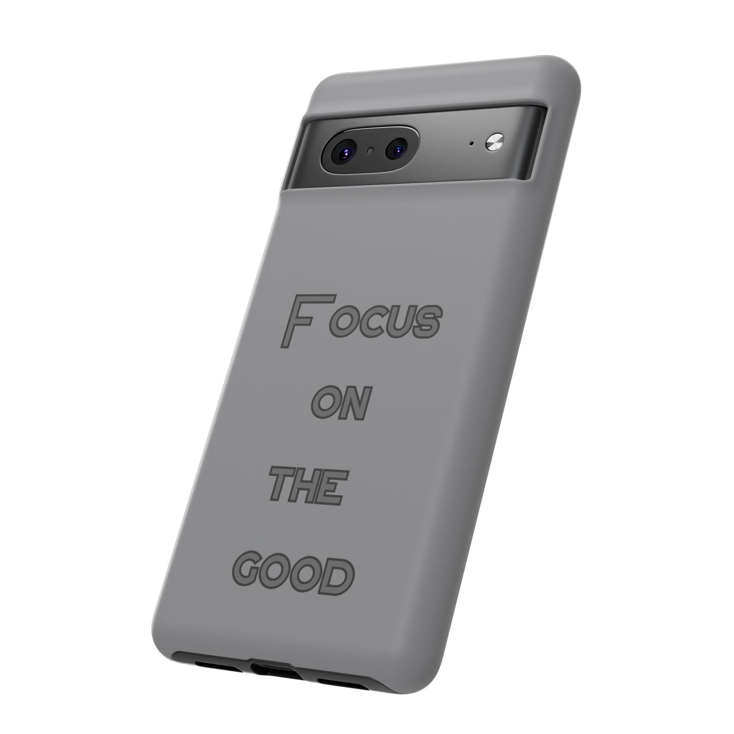 Focus on the Good #22 Tough Cases iPhone Samsung Google Pixel - MahaCase