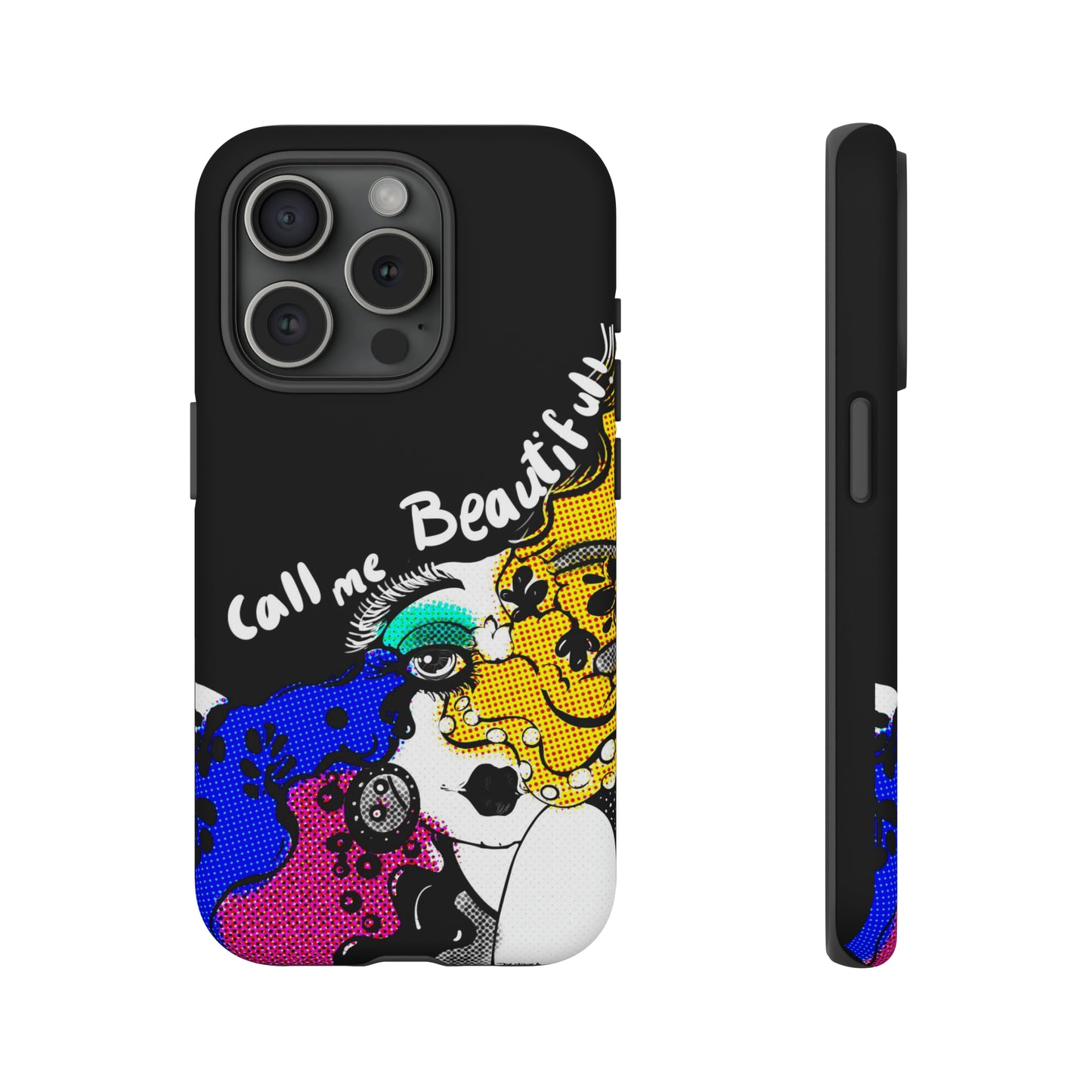 Call Me Beautiful-Tough Cases - MahaCase