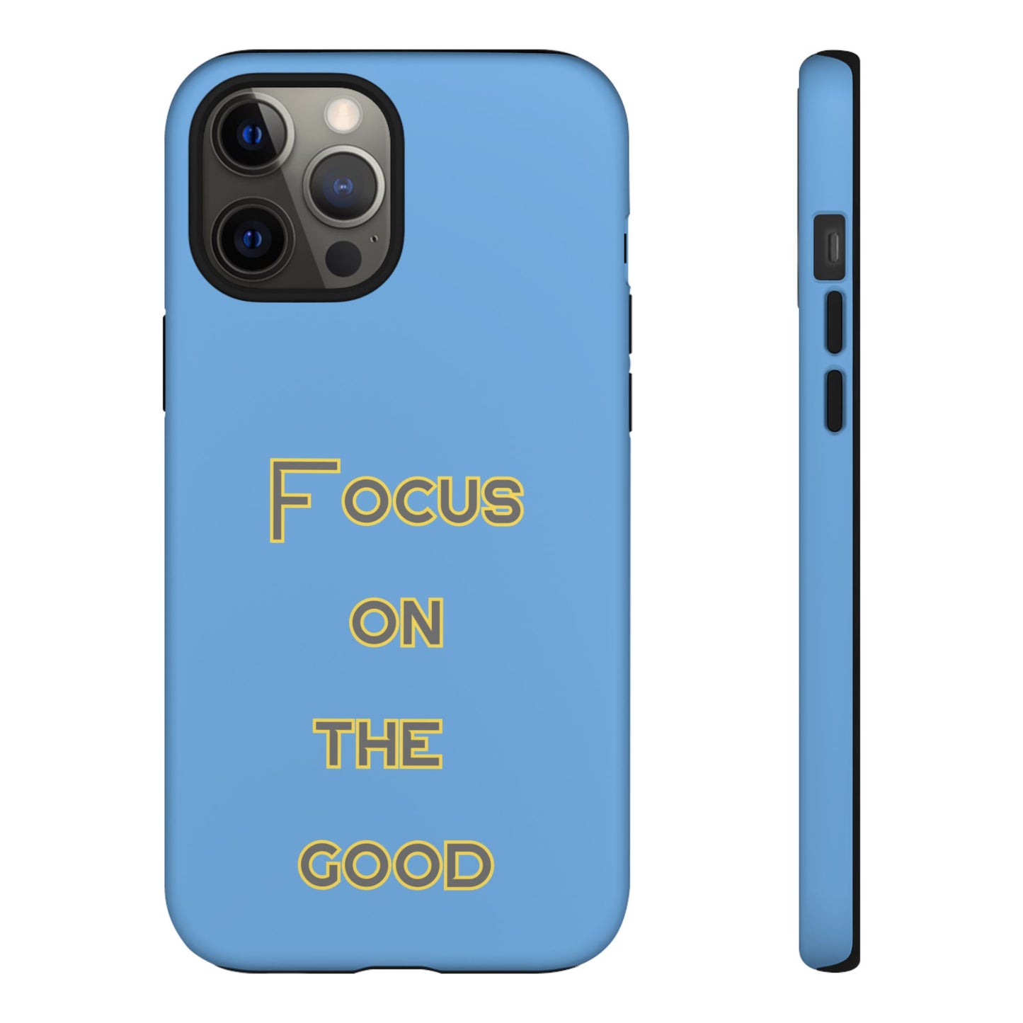 Focus on the Good #78 Tough Cases iPhone Samsung Google Pixel - MahaCase