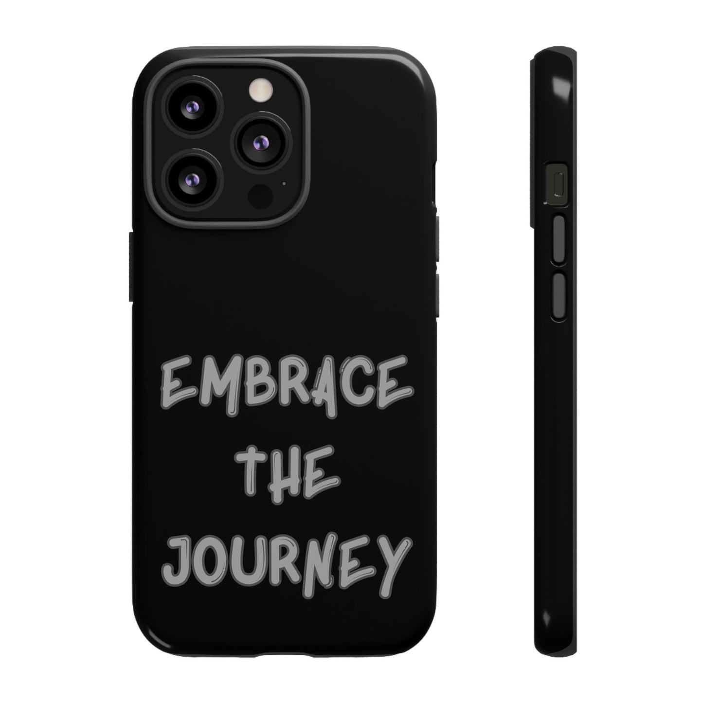 Embrace the Journey #26 Tough Cases iPhone Samsung Google Pixel - MahaCase