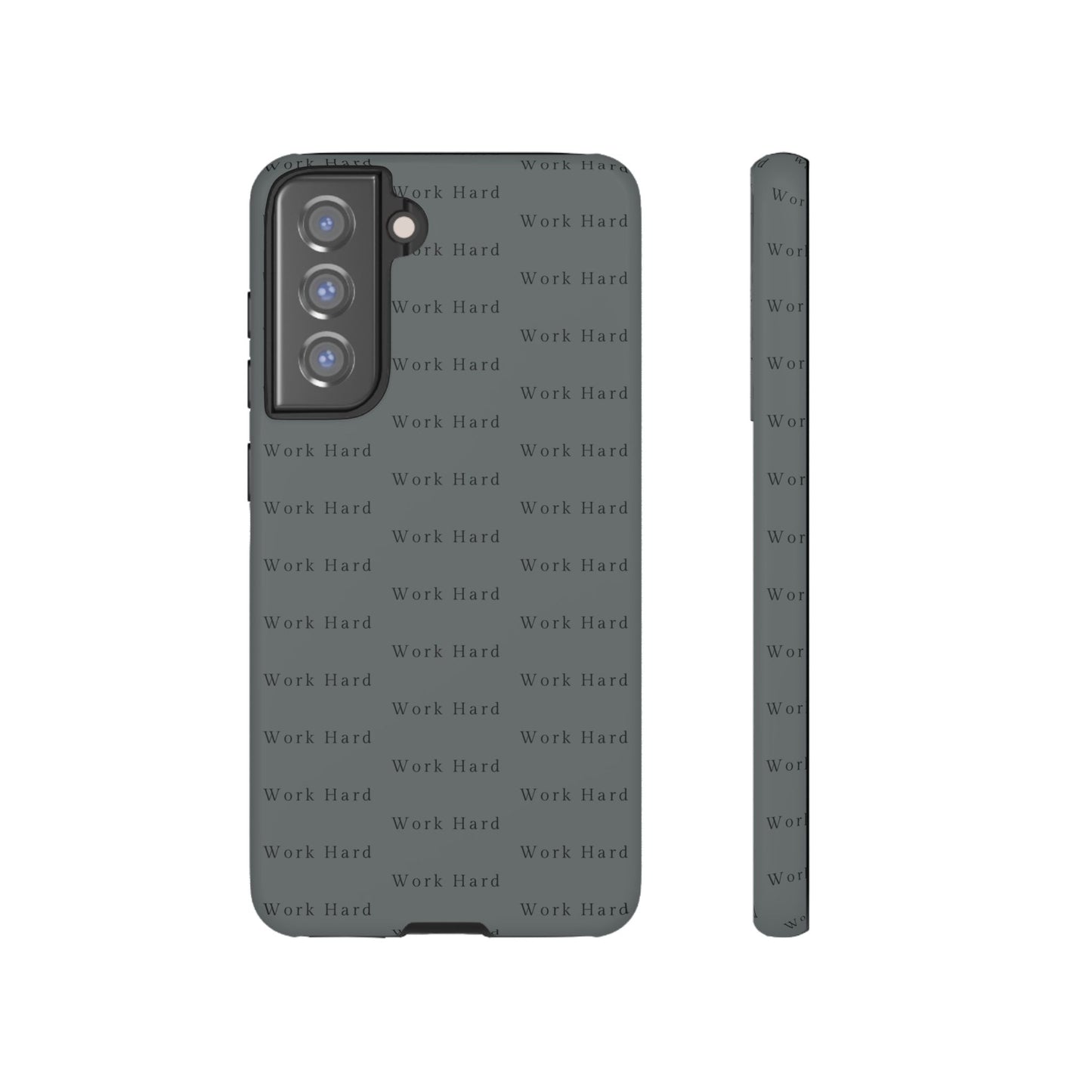 Work Hard Reminder Tough Cases iPhone Samsung Google Pixel - MahaCase