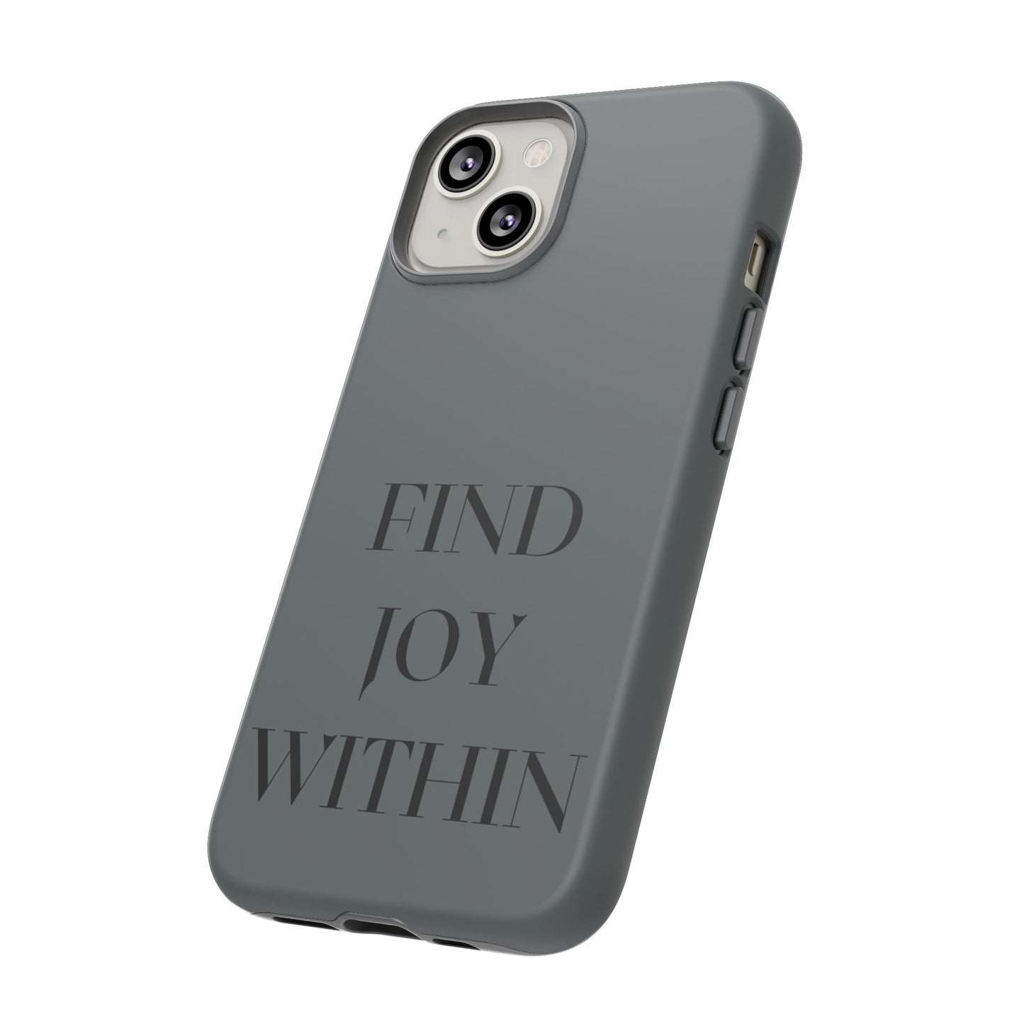Find Joy Within #22 Tough Cases iPhone Samsung Google Pixel - MahaCase