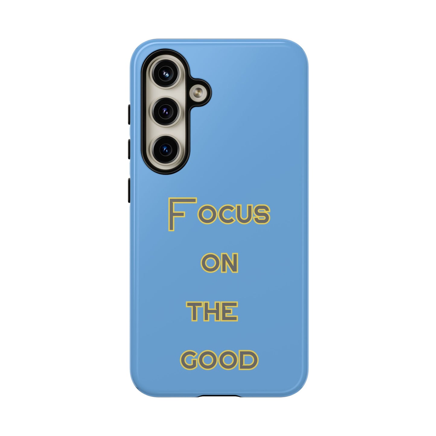 Focus on the Good #78 Tough Cases iPhone Samsung Google Pixel - MahaCase
