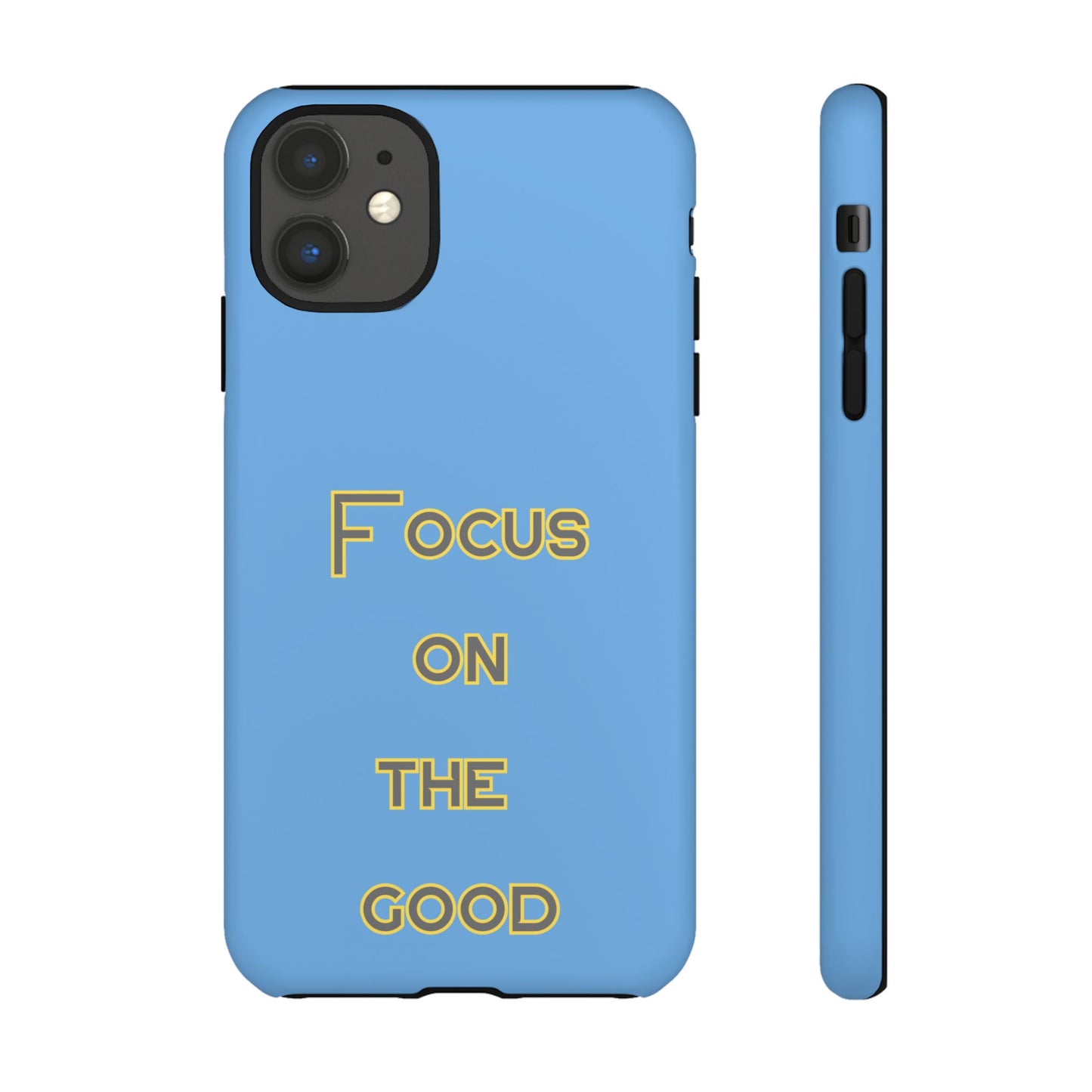 Focus on the Good #78 Tough Cases iPhone Samsung Google Pixel - MahaCase
