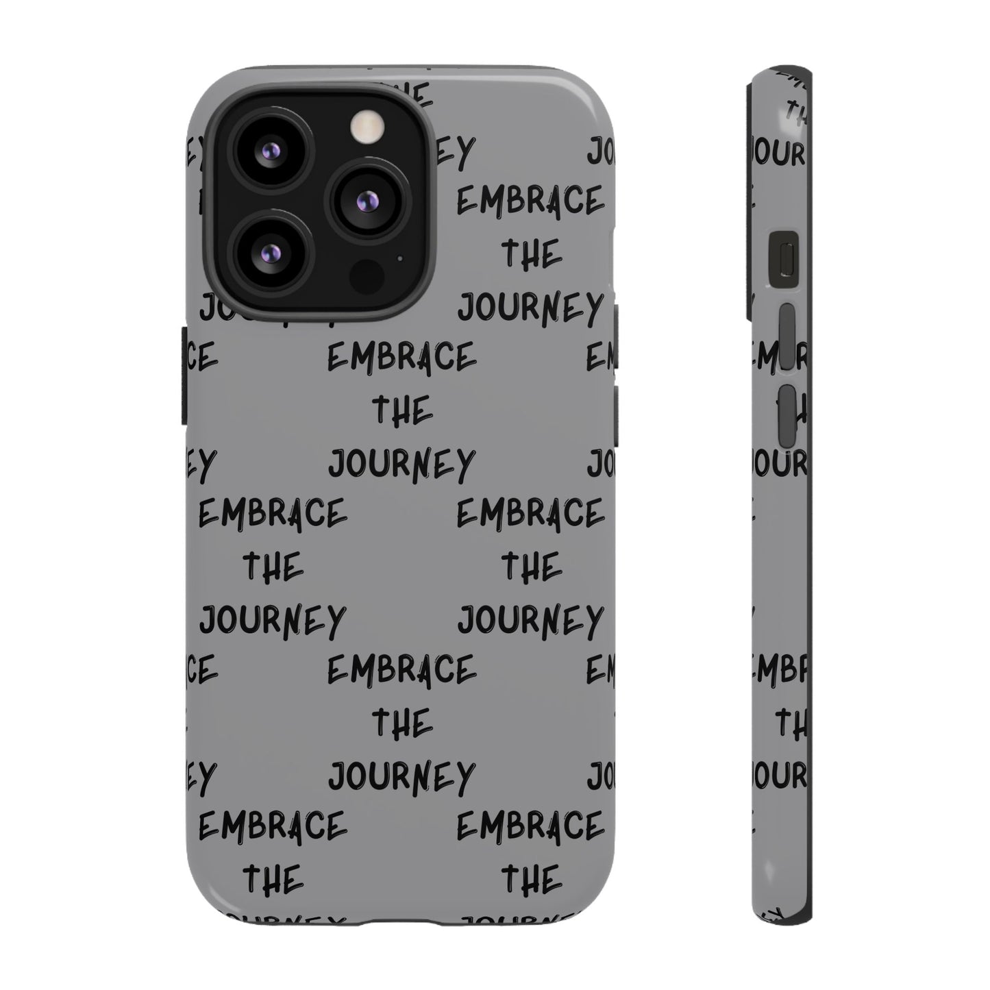 Embrace the Journey #22 Tough Cases iPhone Samsung Google Pixel - MahaCase