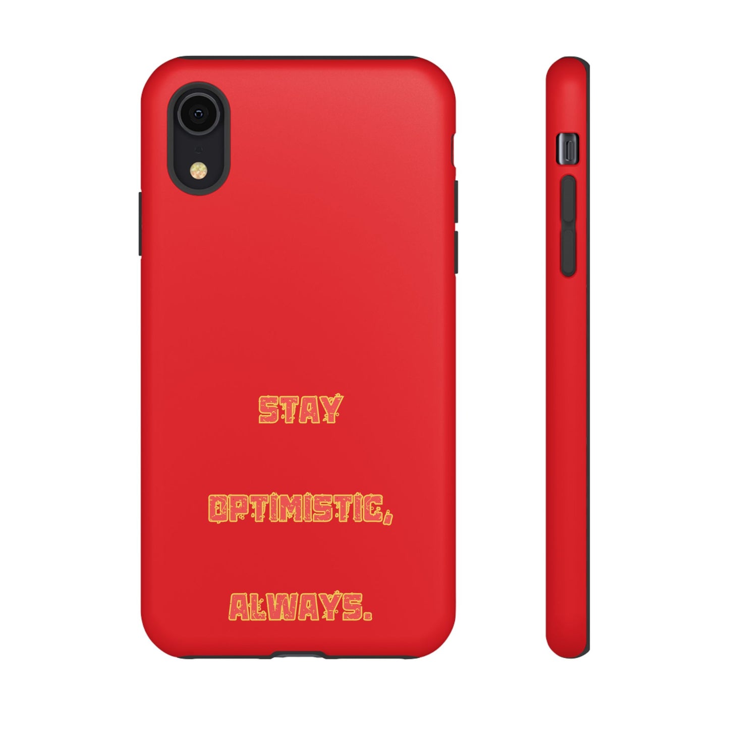 Stay Optimistic, Always #22 Tough Cases iPhone Samsung Google Pixel - MahaCase