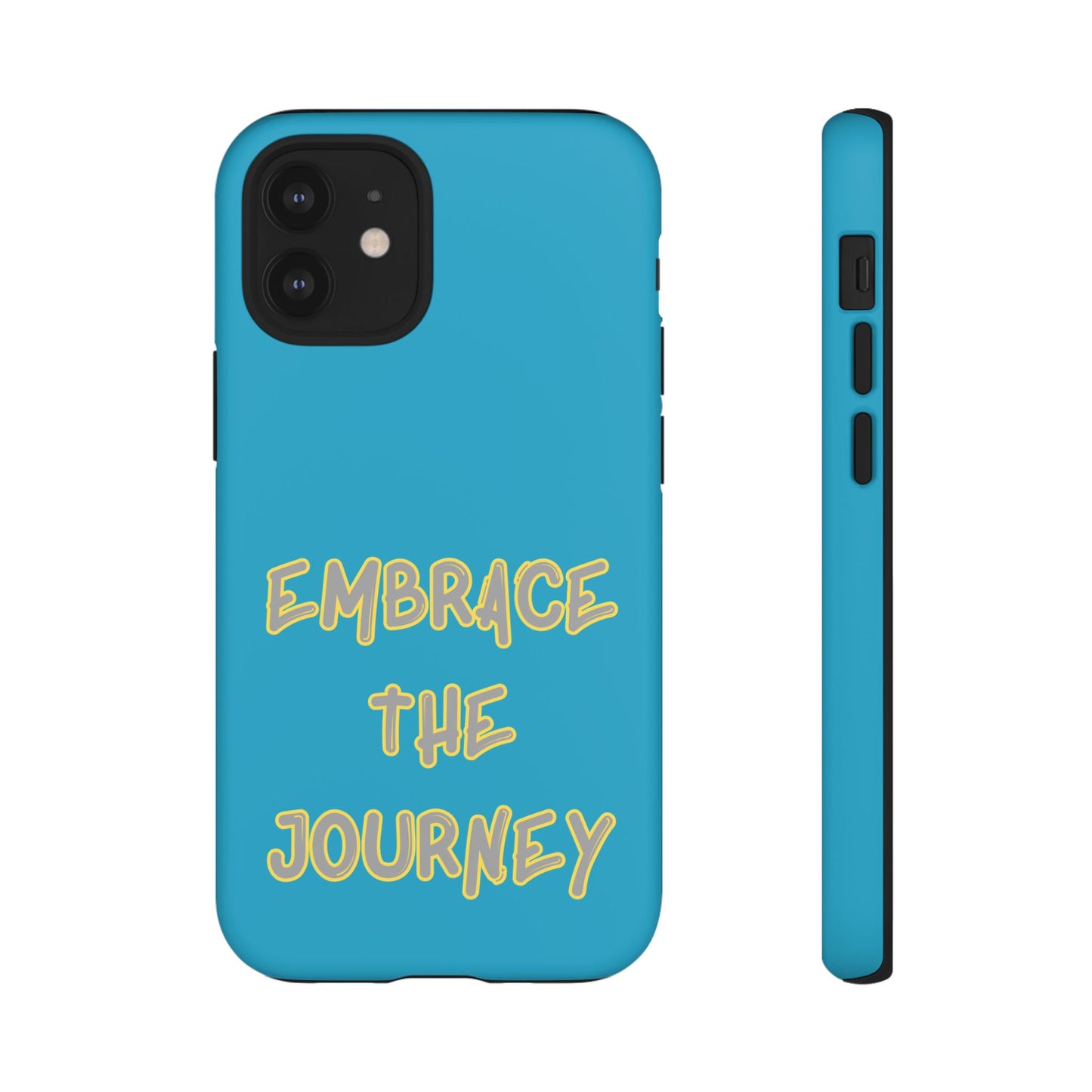 Embrace the Journey #28 Tough Cases iPhone Samsung Google Pixel - MahaCase