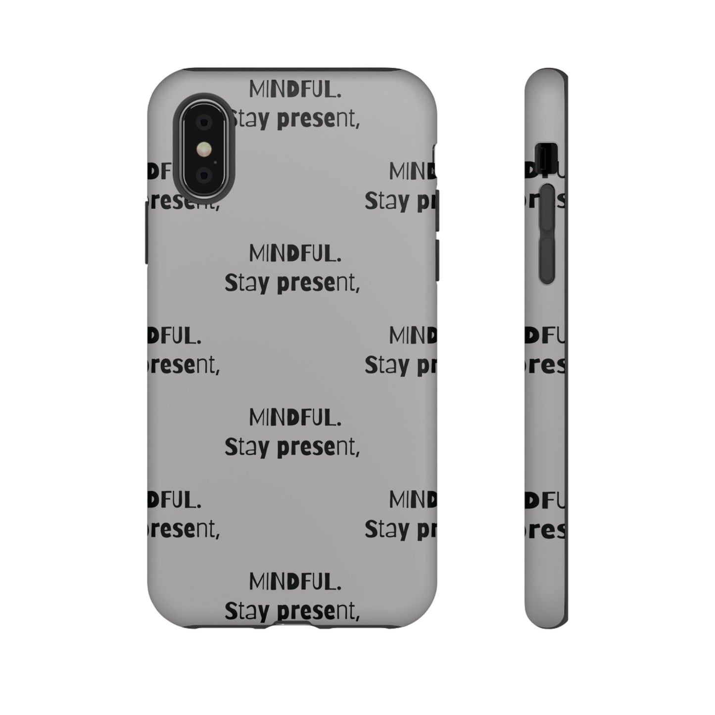 Stay present, Mindful #14 Tough Cases iPhone Samsung Google Pixel - MahaCase