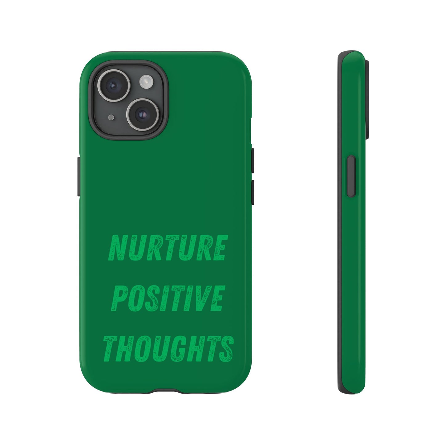 Nurture positive thoughts #22 Tough Cases iPhone Samsung Google Pixel - MahaCase