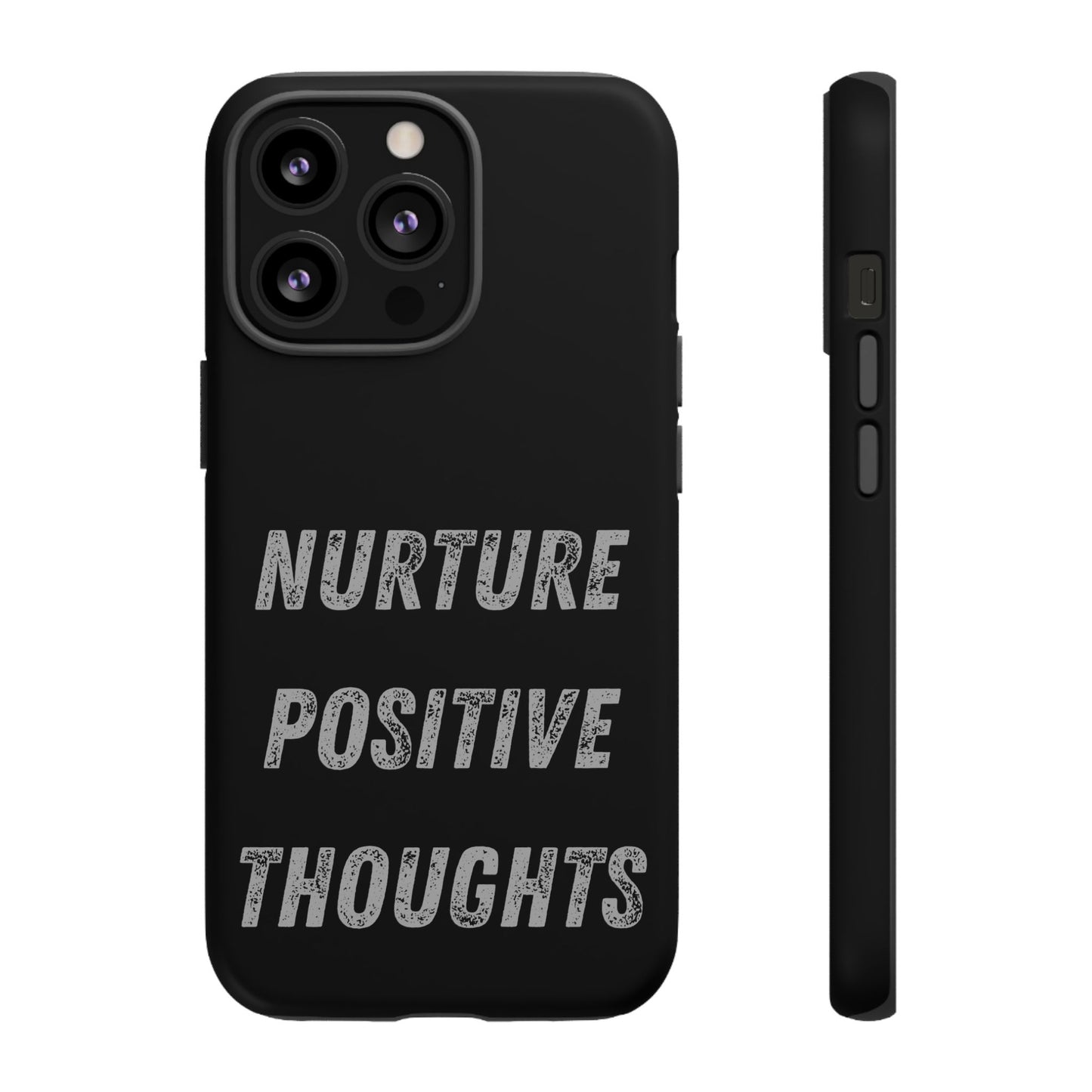 Nurture Positive Thoughts #32Tough Cases iPhone Samsung Google Pixel - MahaCase