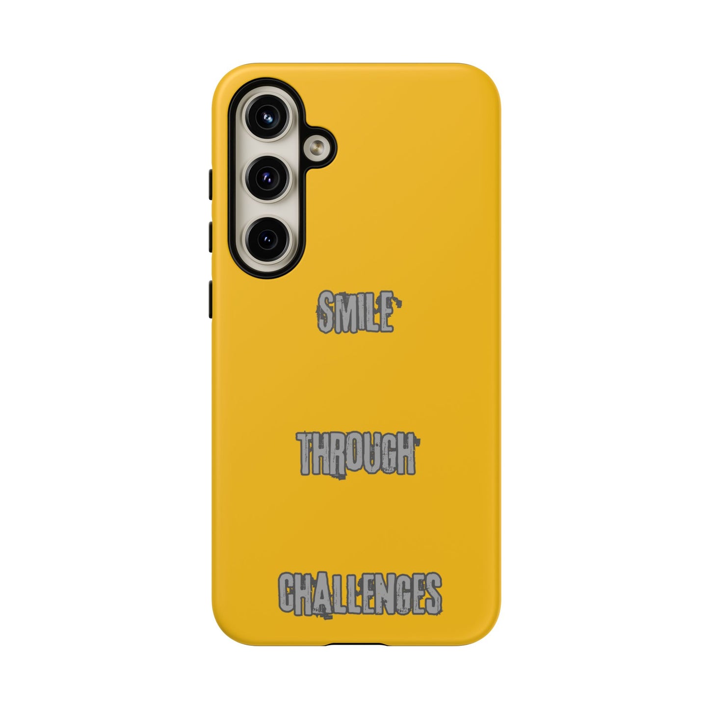 Smile Through Challenges Tough Cases iPhone Samsung Google Pixel - MahaCase