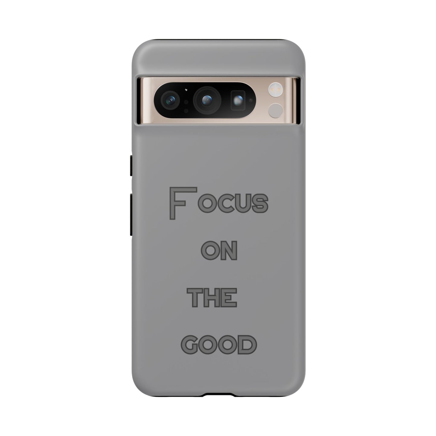 Focus on the Good #22 Tough Cases iPhone Samsung Google Pixel - MahaCase