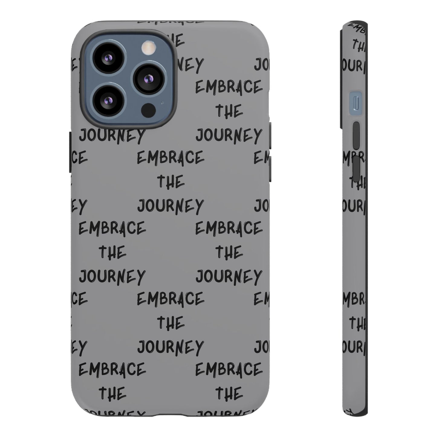 Embrace the Journey #22 Tough Cases iPhone Samsung Google Pixel - MahaCase