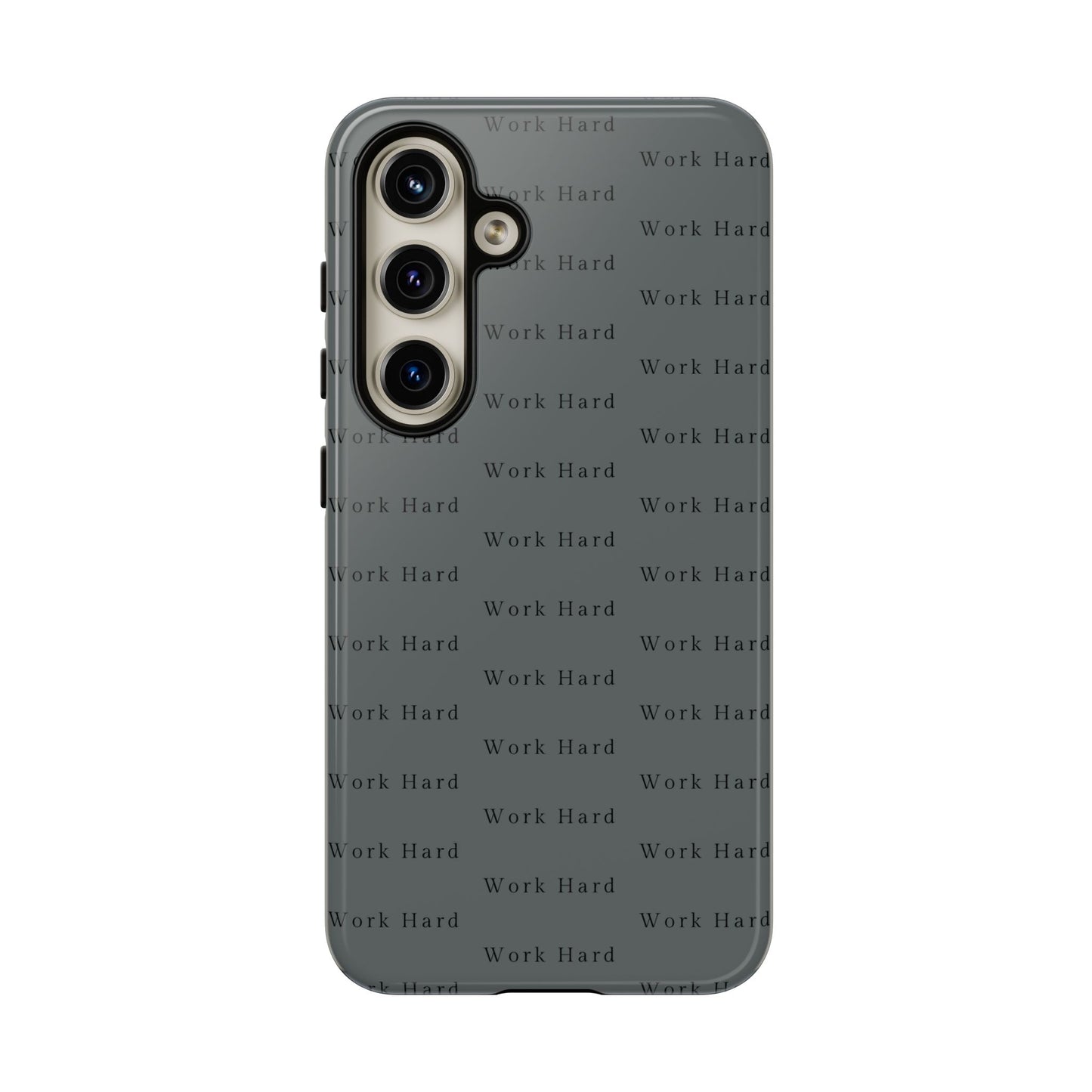 Work Hard Reminder Tough Cases iPhone Samsung Google Pixel - MahaCase