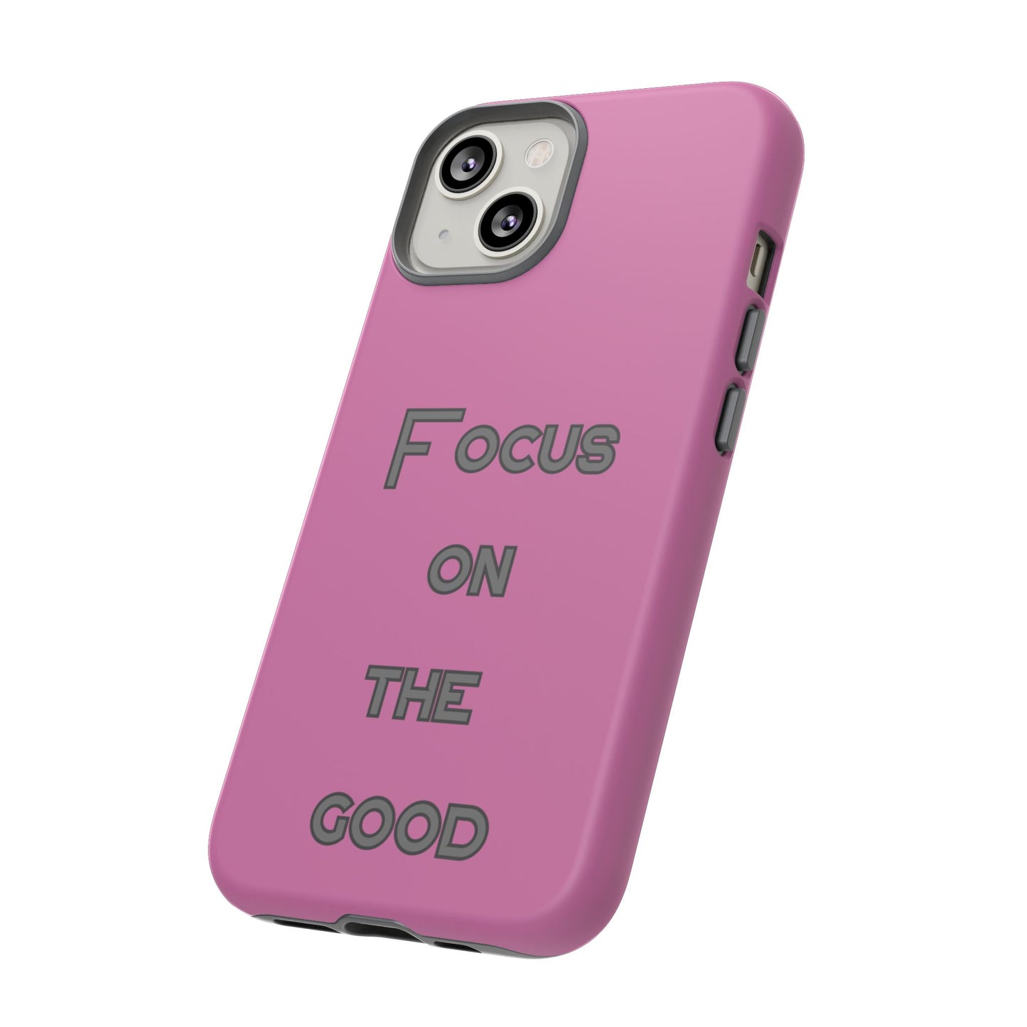 Focus on the Good #24 Tough Cases iPhone Samsung Google Pixel - MahaCase