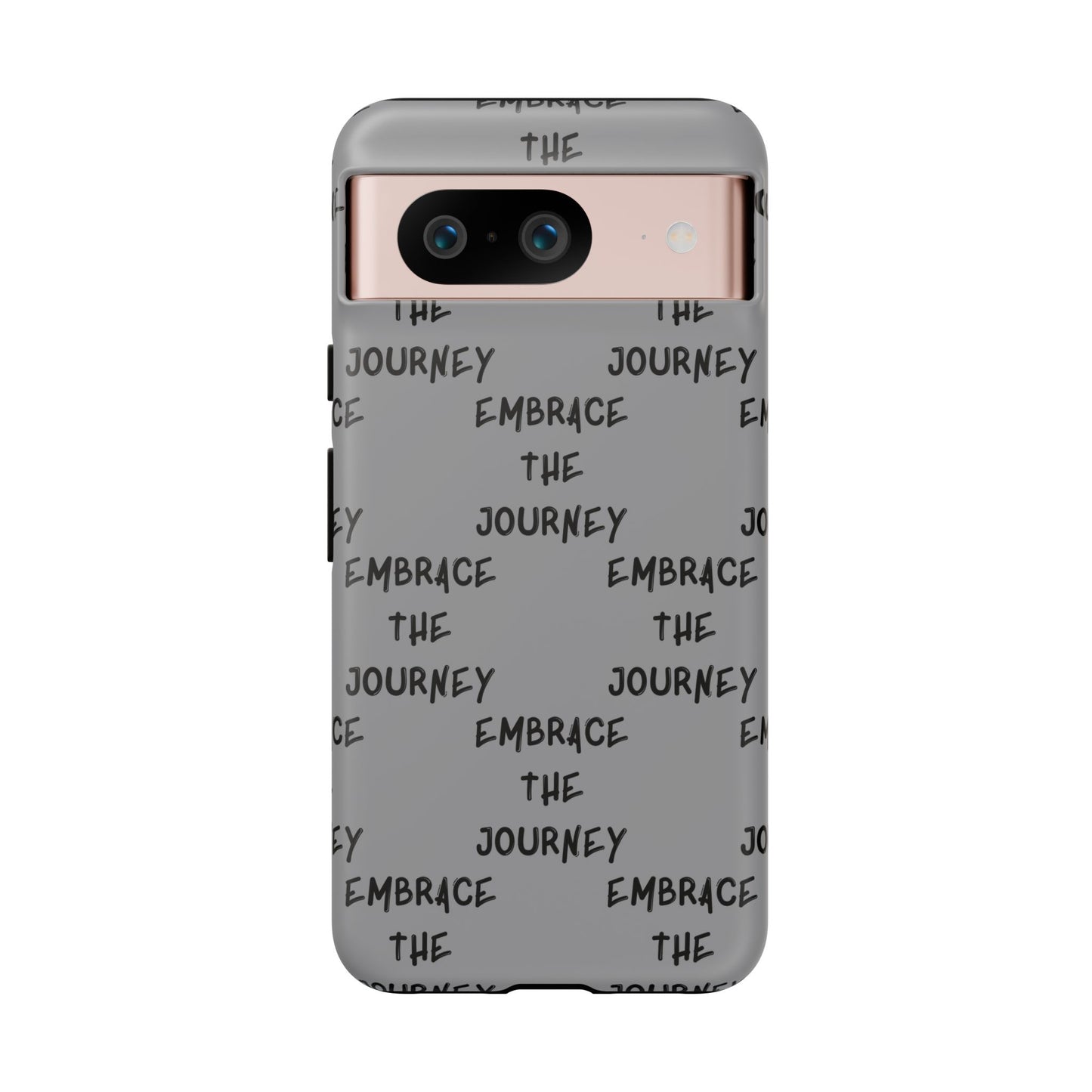 Embrace the Journey #22 Tough Cases iPhone Samsung Google Pixel - MahaCase