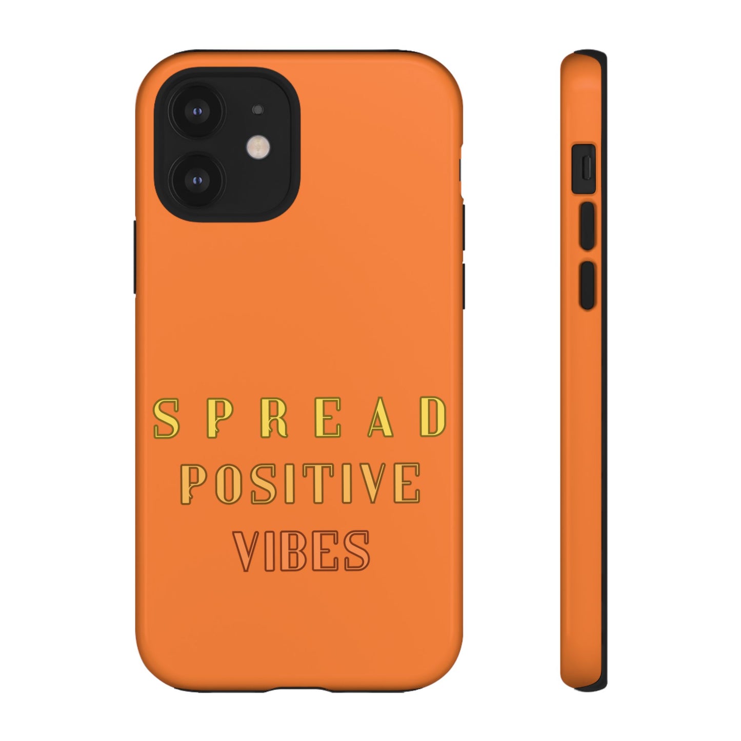 Spread Positive Vibes #22 Tough Cases - MahaCase